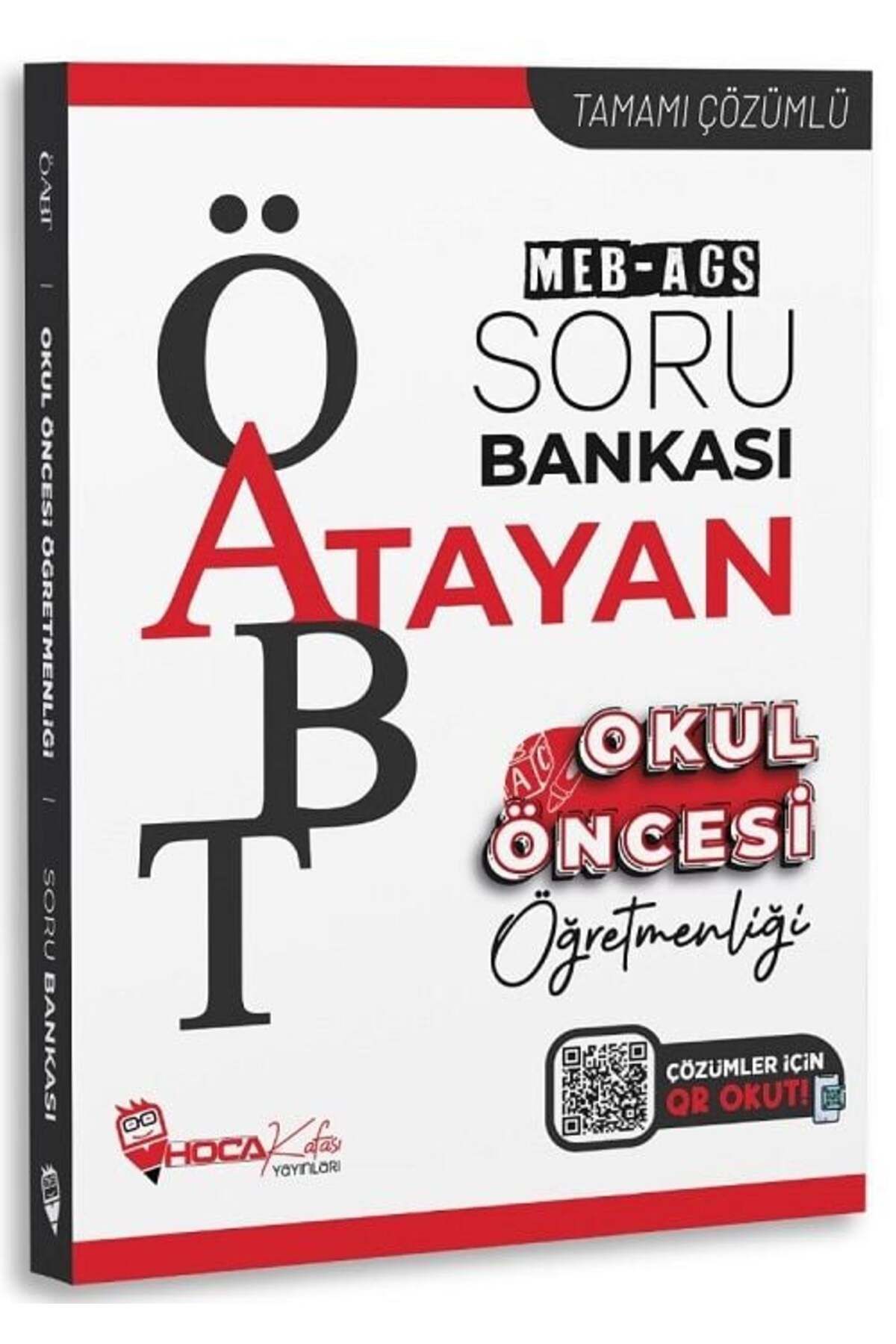 Hoca Kafası Yayınları Hoca Kafası ÖABT MEB-AGS Okul Öncesi Öğretmenliği Atayan Soru Bankası Çözümlü Hoca Kafası Yayınları