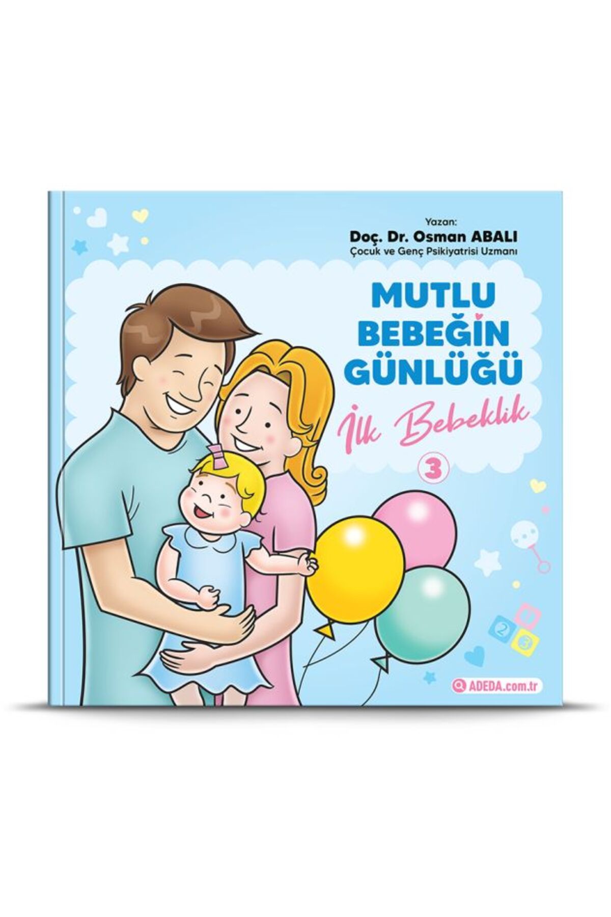 Abm Yayınevi Mutlu Bebeğin Günlüğü "İlk Bebeklik"-3
