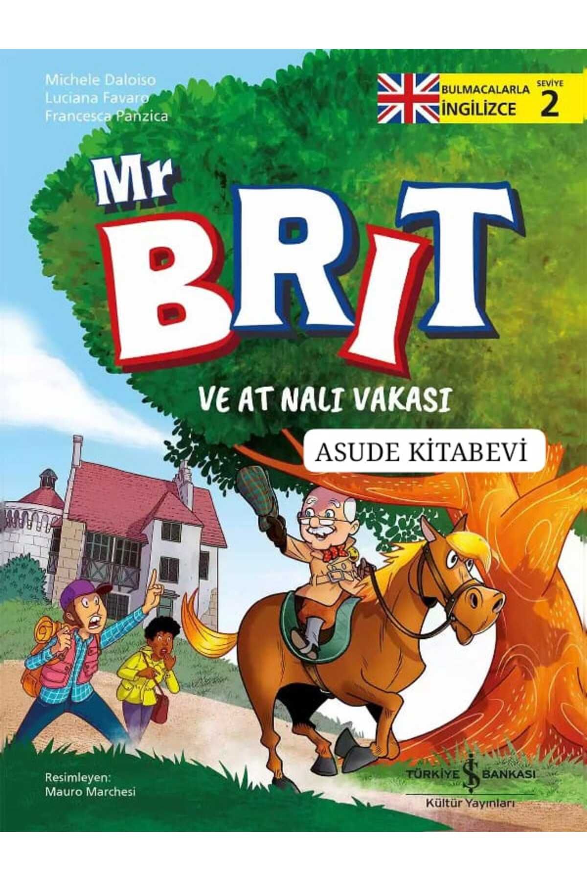 TÜRKİYE İŞ BANKASI KÜLTÜR YAYINLARI Mr Brit ve At Nalı Vakası – Bulmacalarla İngilizce- 2