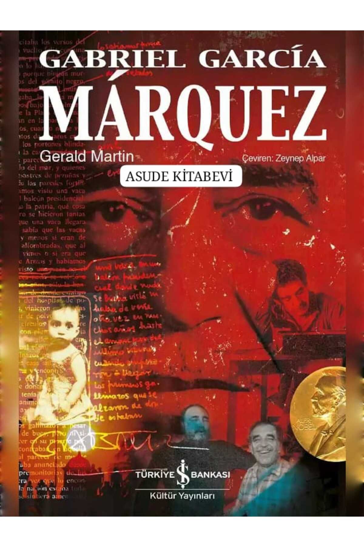 TÜRKİYE İŞ BANKASI KÜLTÜR YAYINLARI Gabriel García Márquez – Karton Kapak