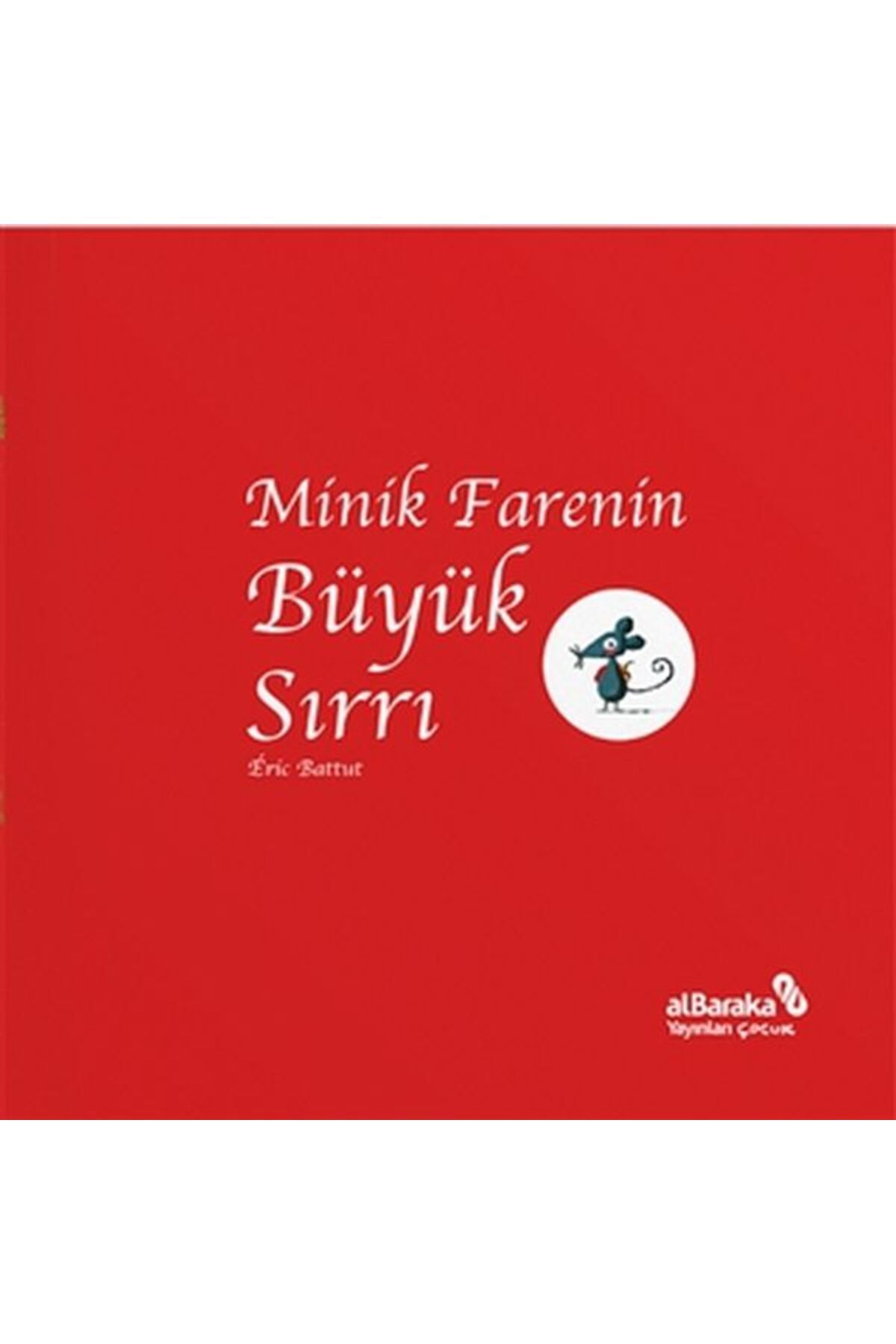 Albaraka Yayınları Minik Farenin Büyük Sırrı