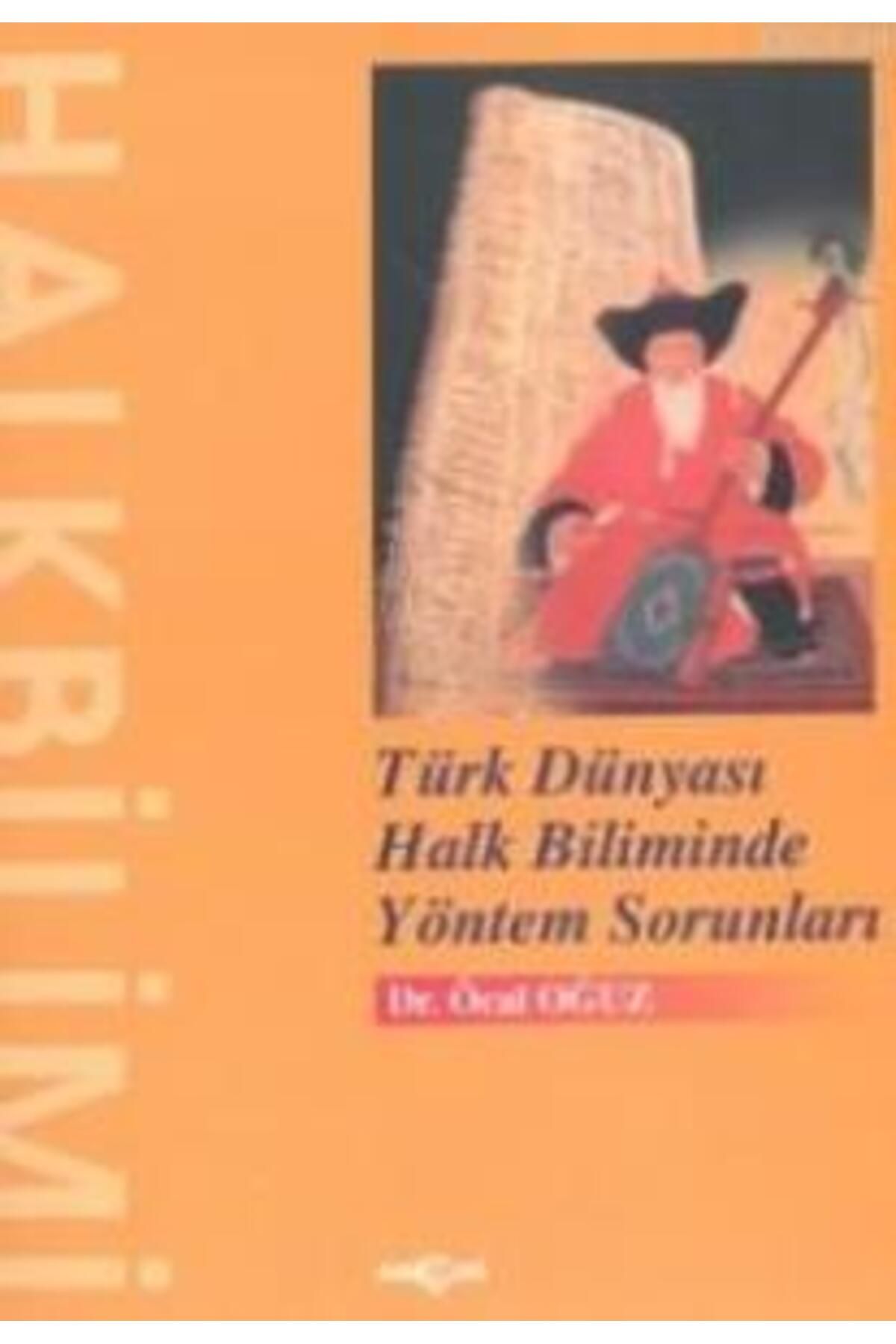 Akçağ Yayınları Türk Dünyası Halk Biliminde Yöntem Sorunları