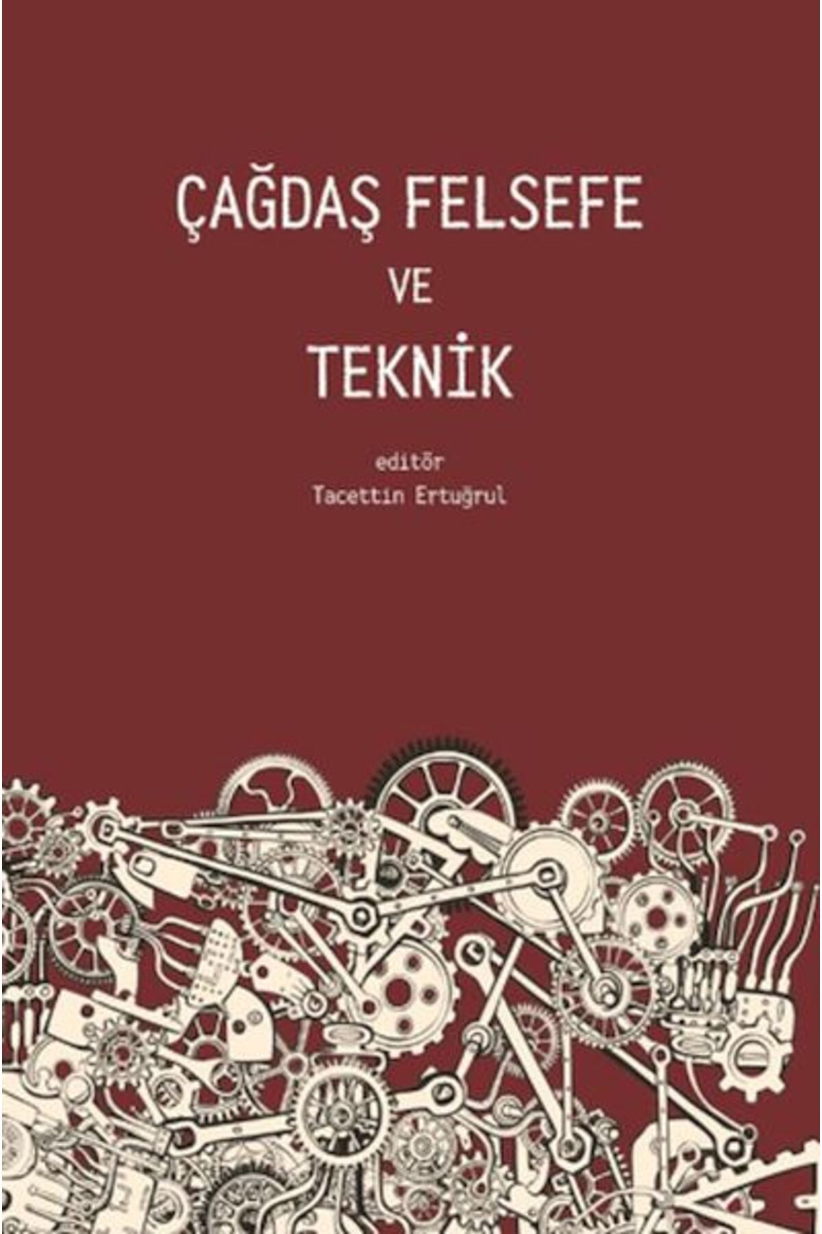 Pinhan Yayıncılık Çağdaş Felsefe ve Teknik