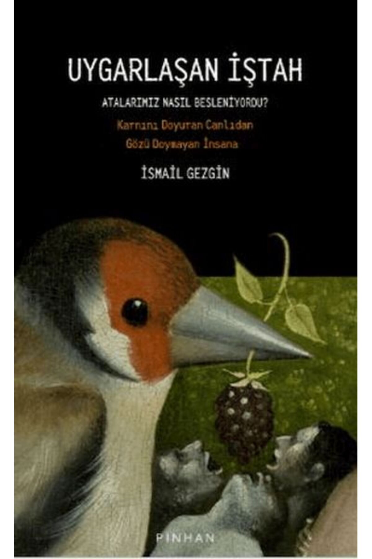 Pinhan Yayıncılık Uygarlaşan İştah