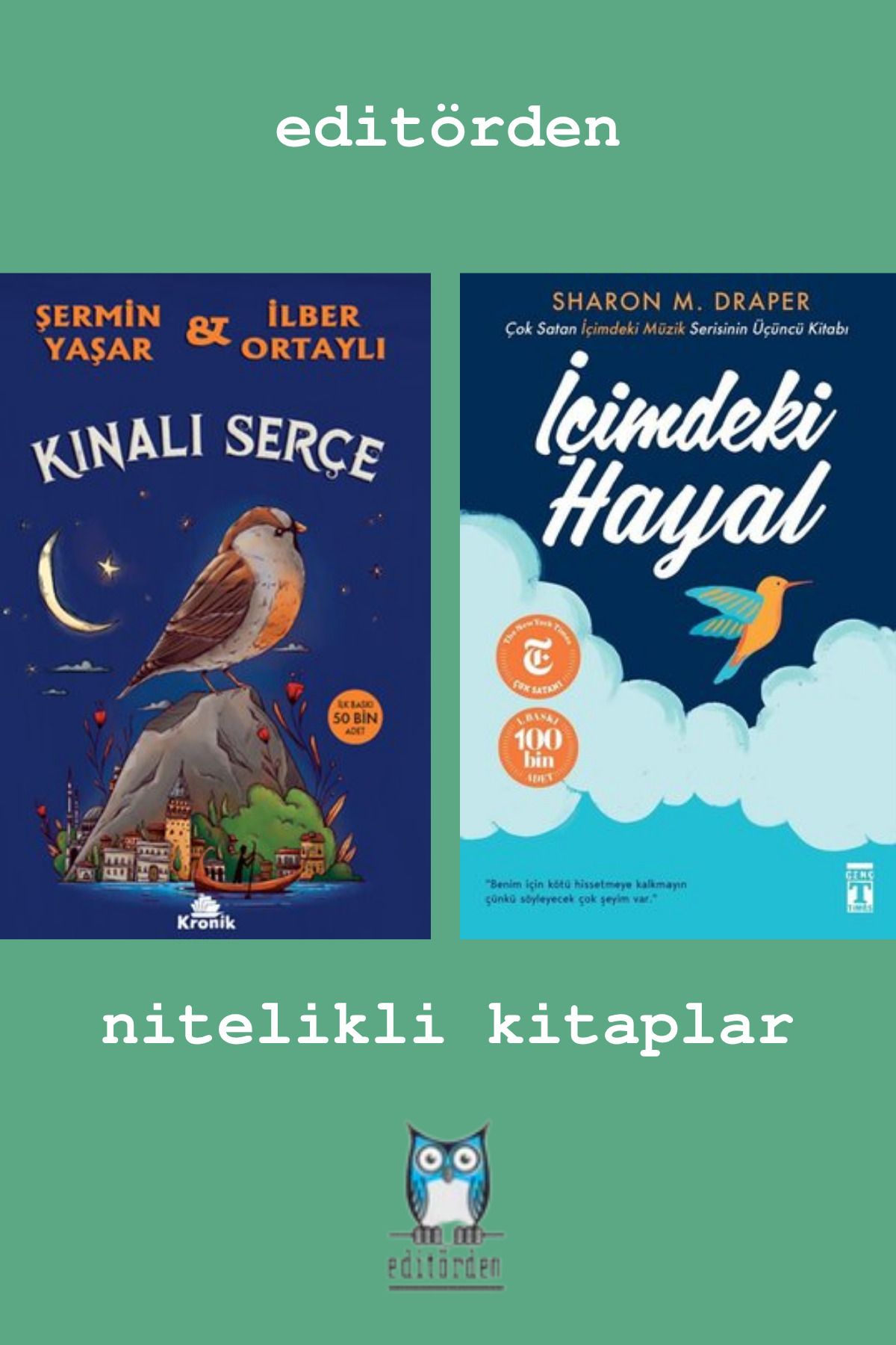 Yüzleşme Yayınları İçimdeki Hayal - Kınalı Serçe / Şermin Yaşar , İlber Ortaylı