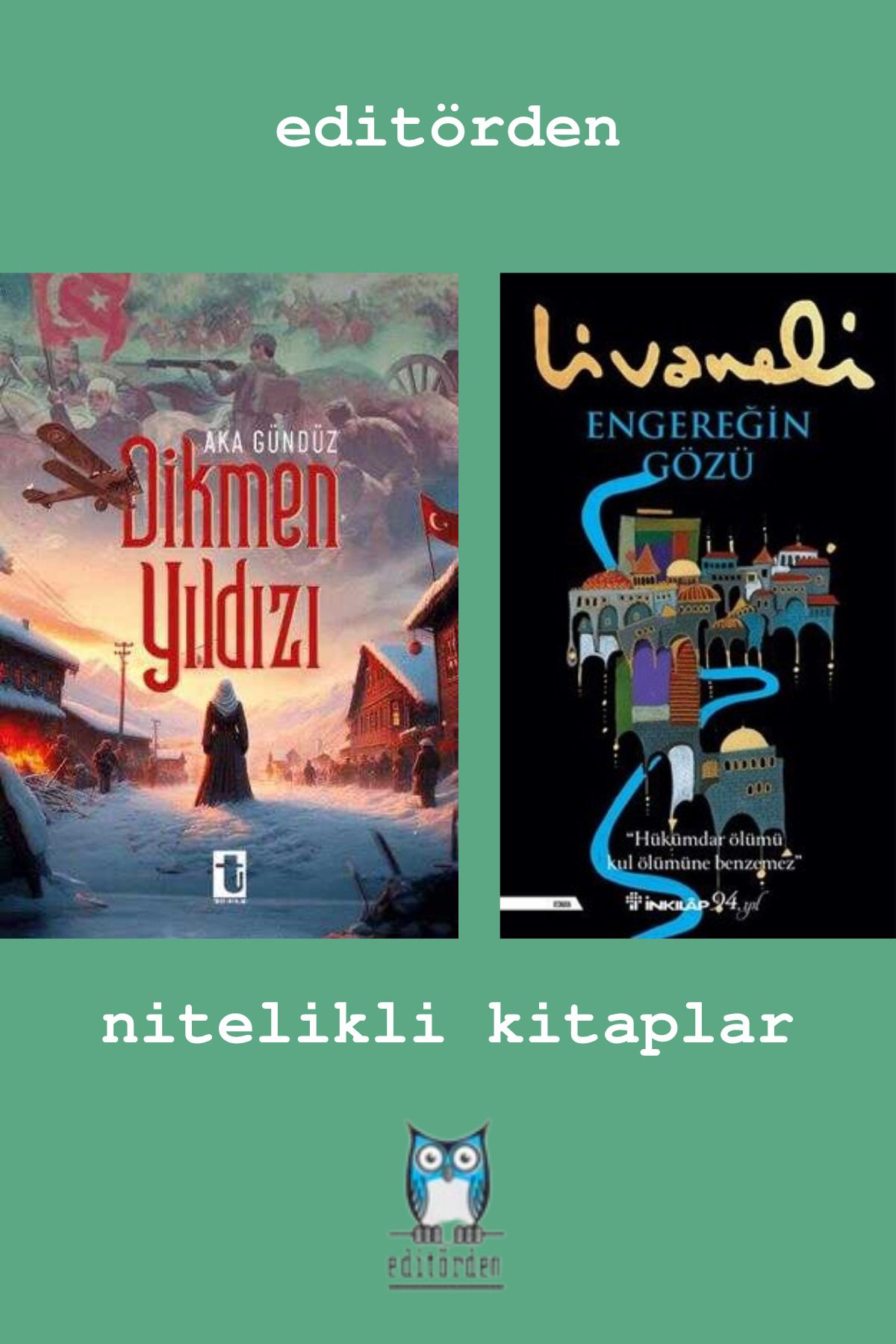 Toker Yayınları Engereğin Gözü - Dikmen Yıldızı / Aka Gündüz