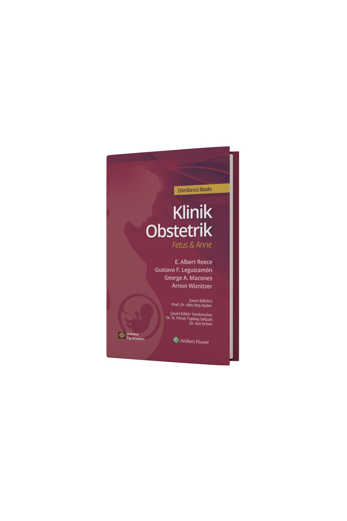 İstanbul Tıp Kitabevi Klinik Obstetrik - Fetus ve Anne