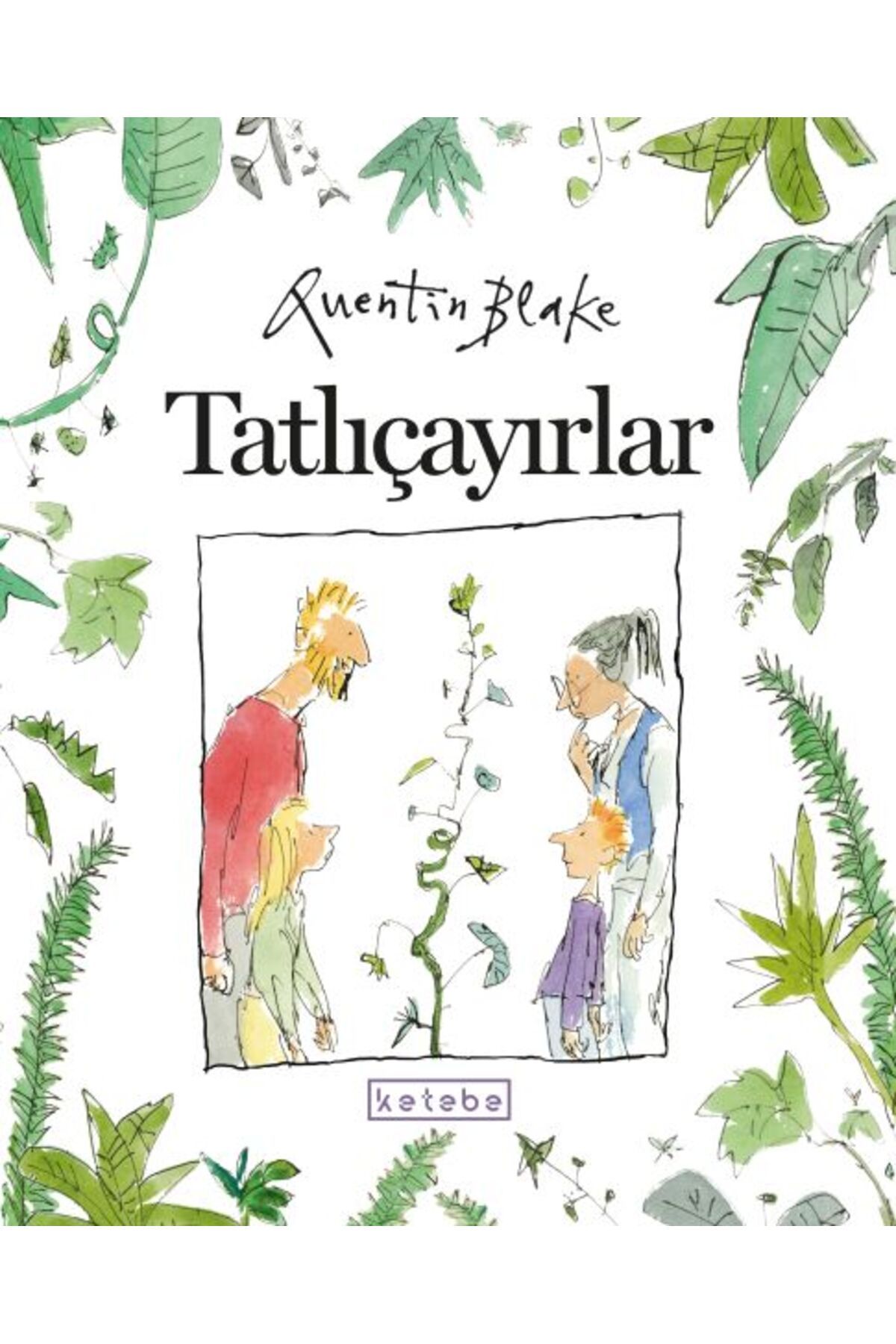 Ketebe Yayınları Tatlıçayırlar