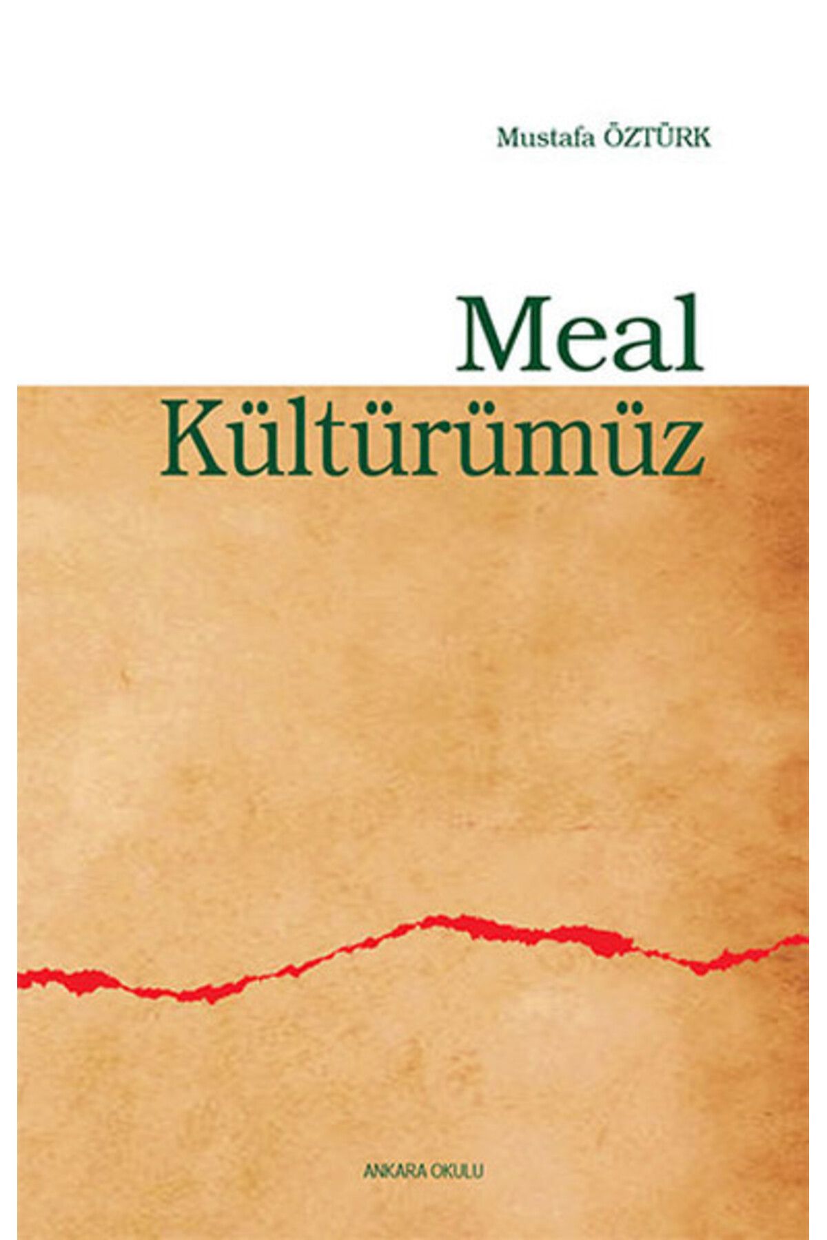 Ankara Okulu Yayınları Meal Kültürümüz