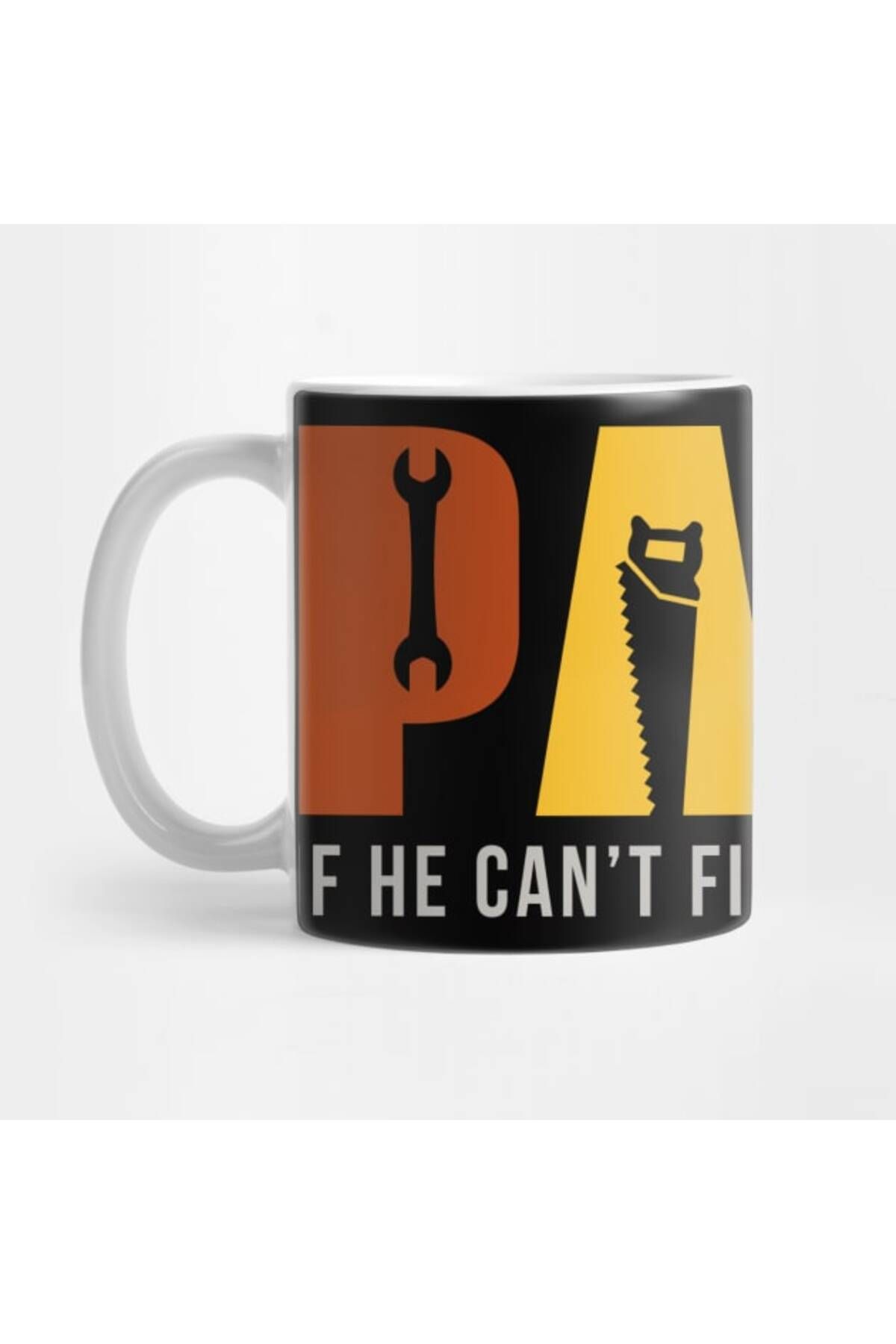 Pixxa-If My Dad Can'T Fix It, No One Can - Father's Day Mug 1