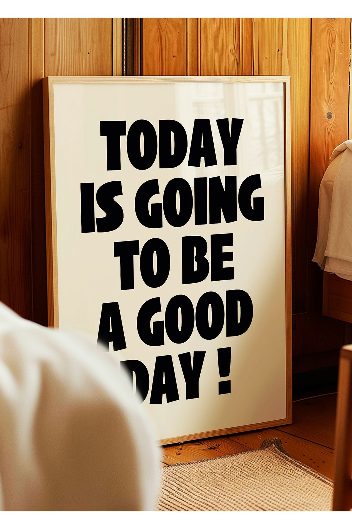 ARTHOUSECOLLECTIVE Today is going to be a good day Poster - Siyah - Modern Tipografi - Çerçevesiz Poster