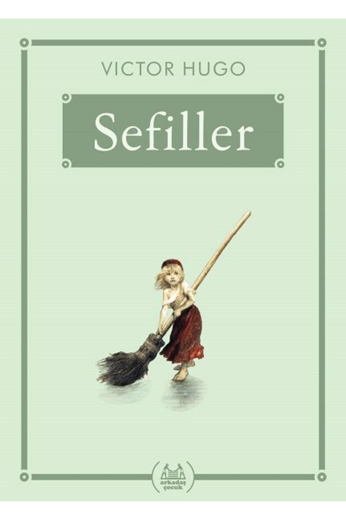 Arkadaş Yayınları Sefiller - Gökkuşağı Cep Kitap