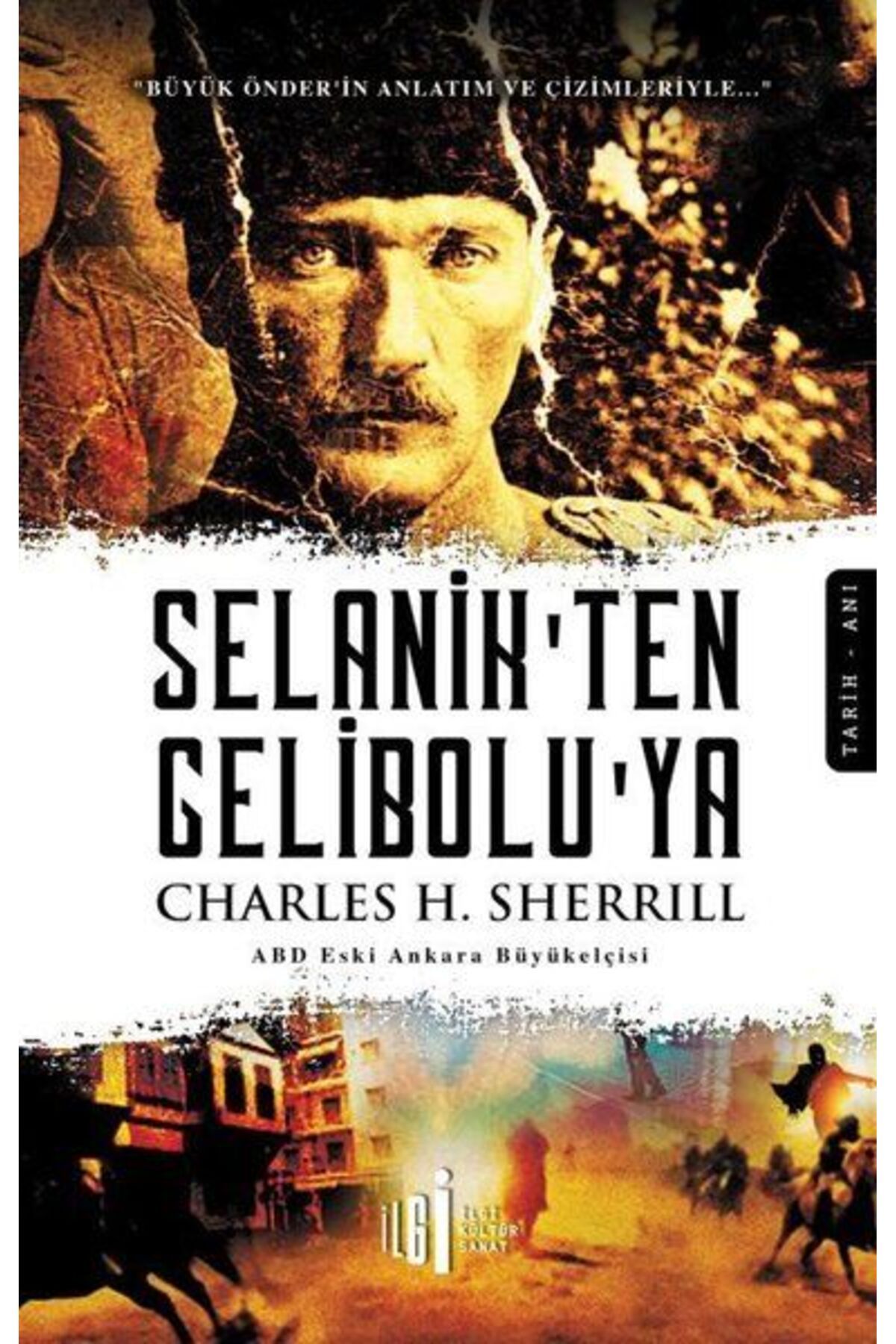 İlgi Kültür Sanat Yayıncılık Selanik'ten Gelibolu'ya
