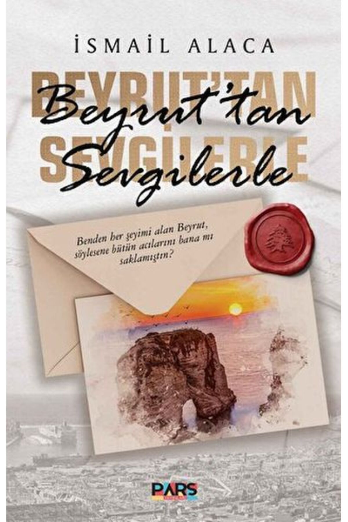 Parola Yayınları Beyrut’tan Sevgilerle