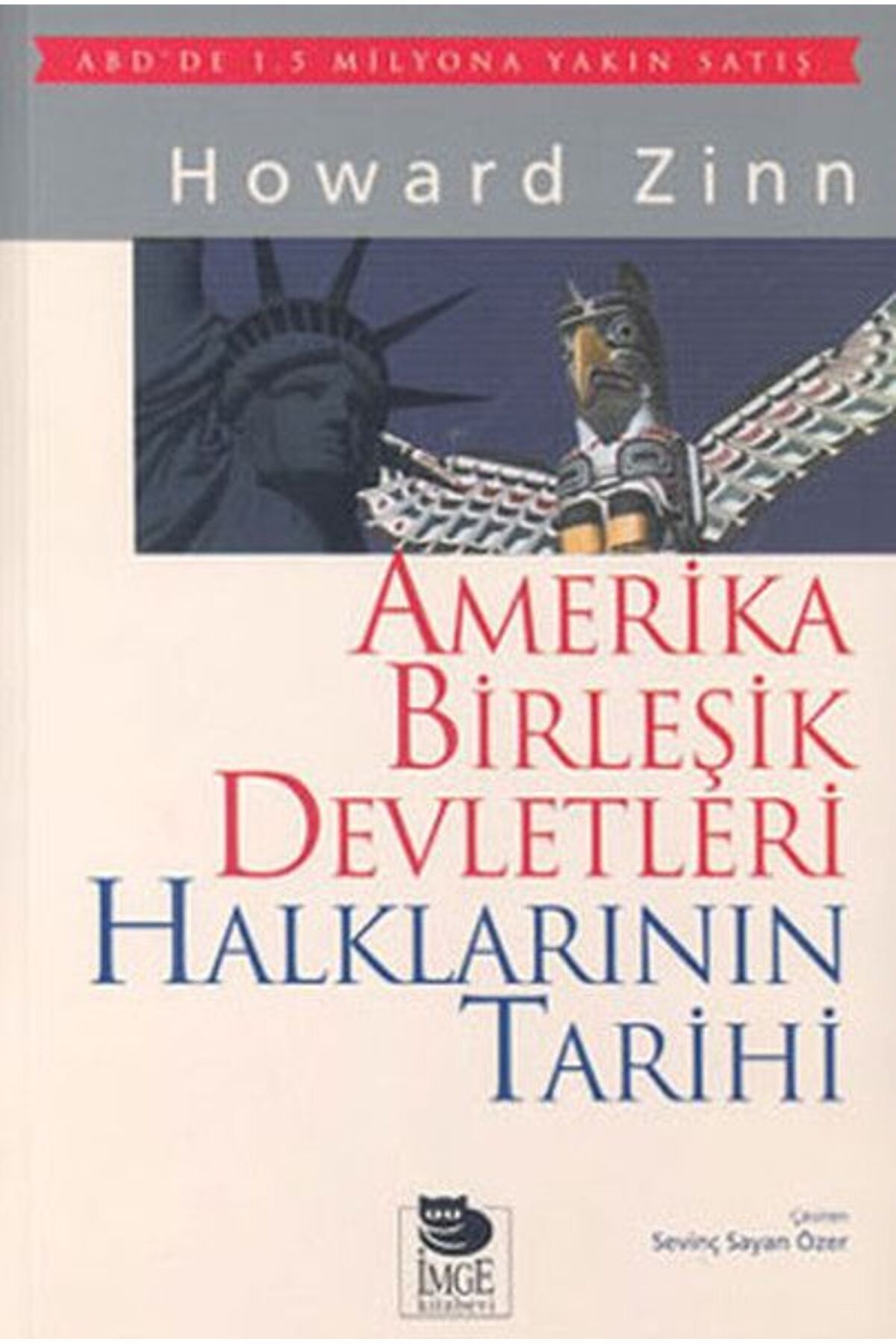 İmge Kitabevi Yayınları Amerika Birleşik Devletleri Halklarının Tarihi
