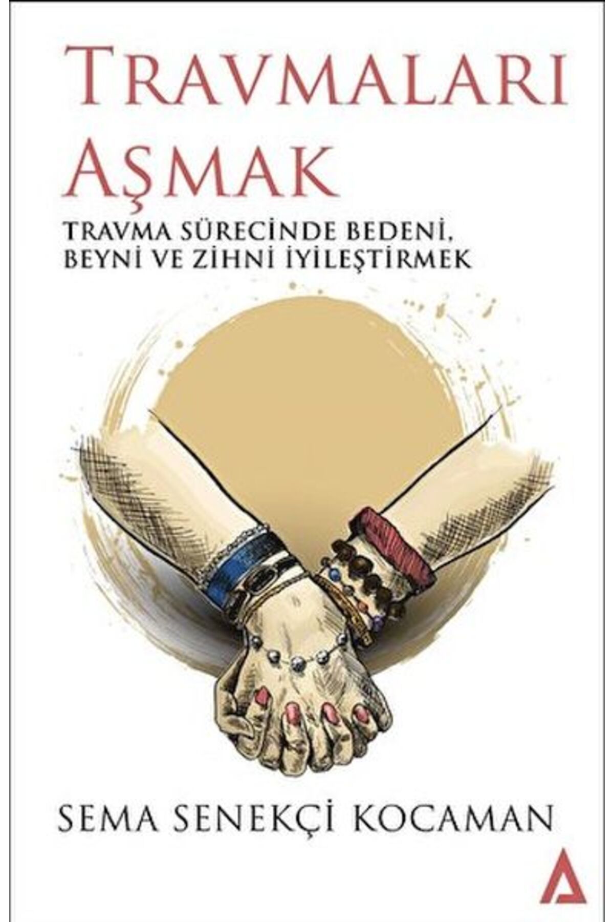 Kaldırım Yayınları Travmaları Aşmak