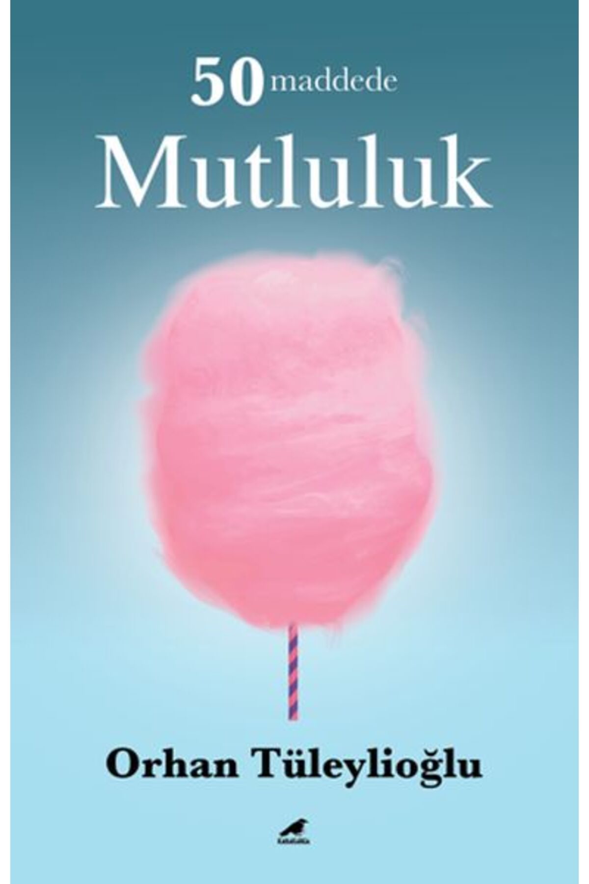 Kapı Yayınları 50 Maddede Mutluluk