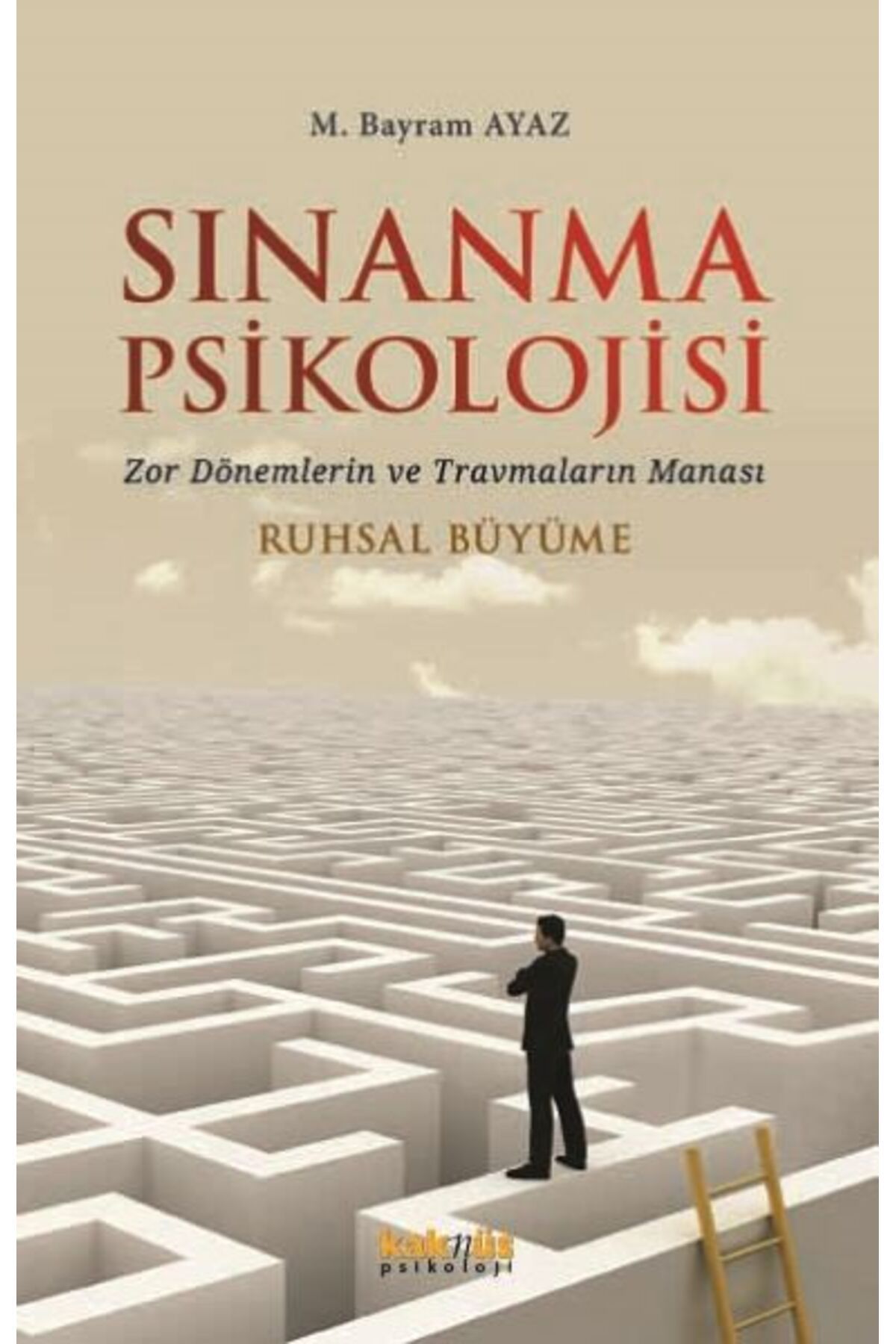 Kaknüs Yayınları Sınanma Psikolojisi