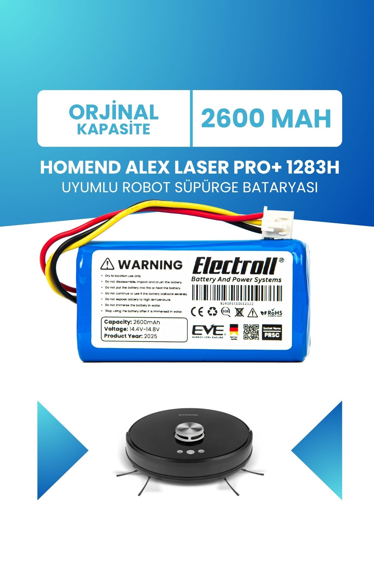 ELECTROLL Homend Alex Laser Pro+ 1283H Uyumlu Batarya (STANDART KAPASİTE) 2600mah Pil Robot Süpürge Bataryası