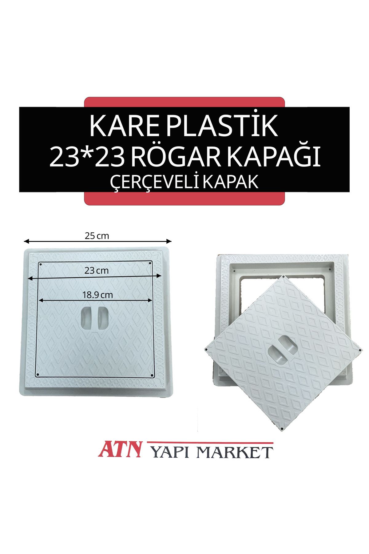 ATN 23x23 Kare Plastik Rögar Kapağı Çerçeveli – Yer Süzgeci Temizlik Kapağı | ATN Yapı Market