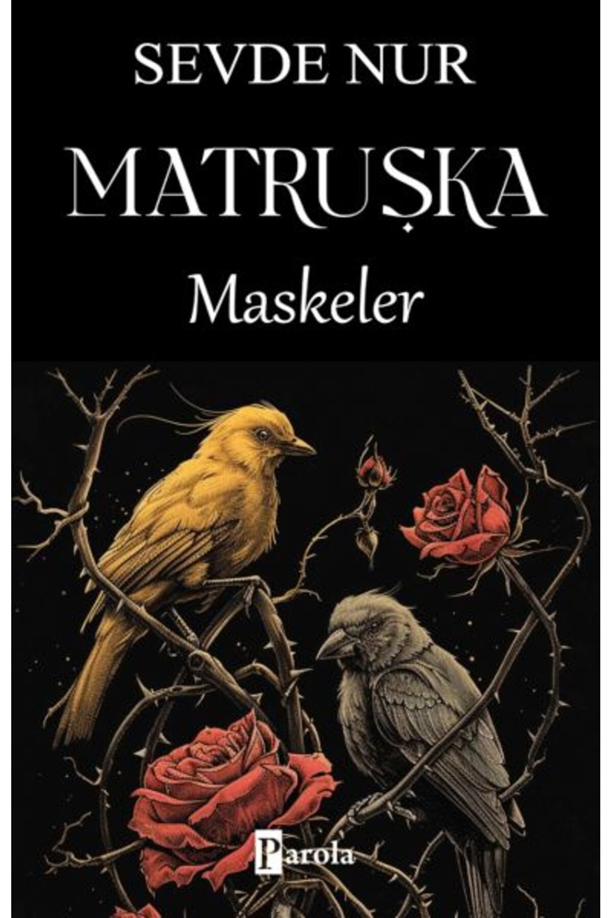 Parola Yayınları Matruşka - Maskeler
