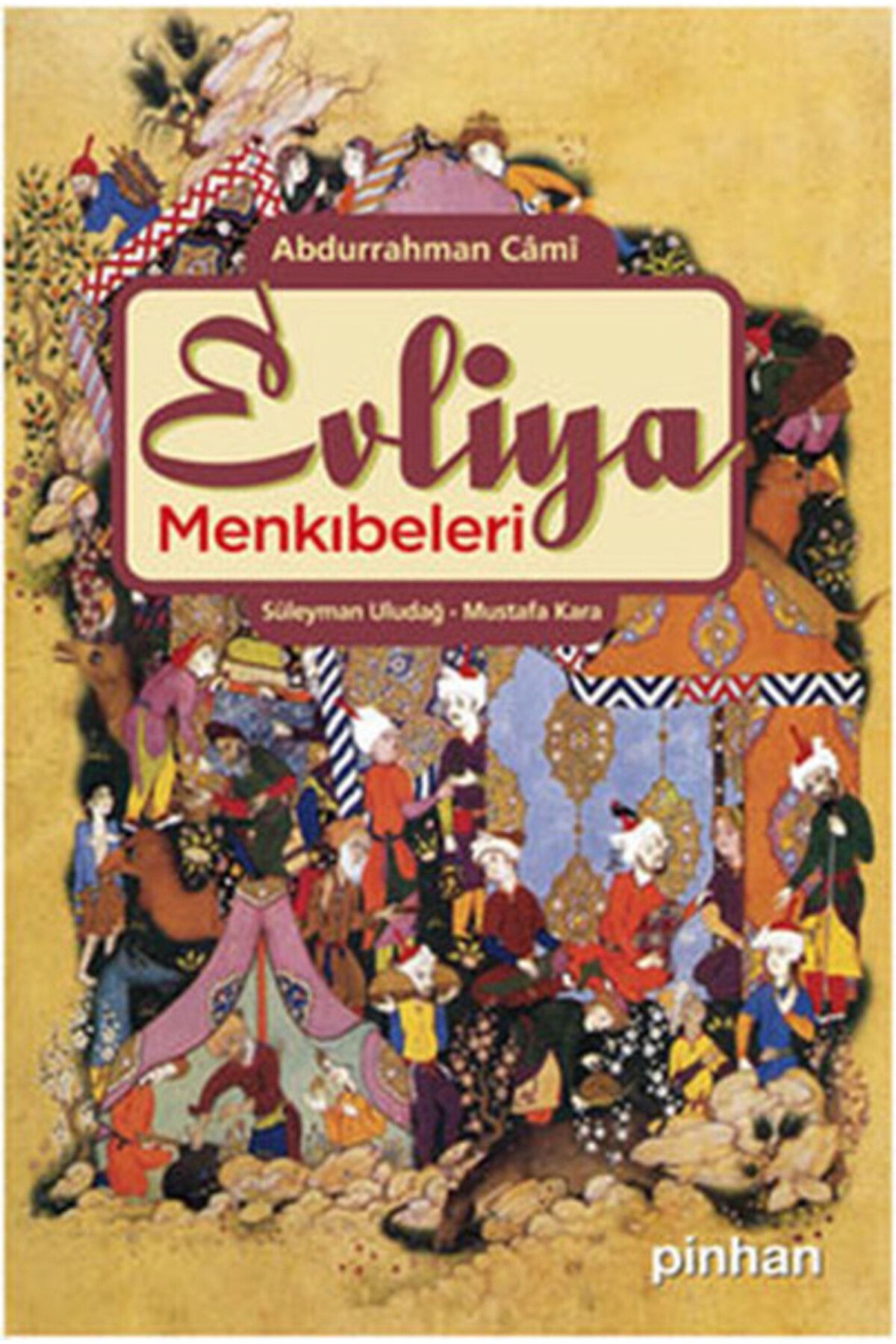 Pinhan Yayıncılık Evliya Menkıbeleri