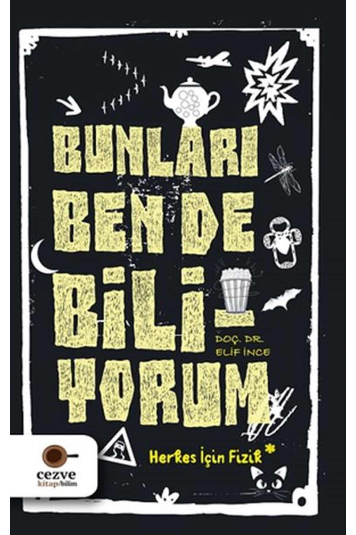 Cezve Kitap Bunları Ben de Biliyorum