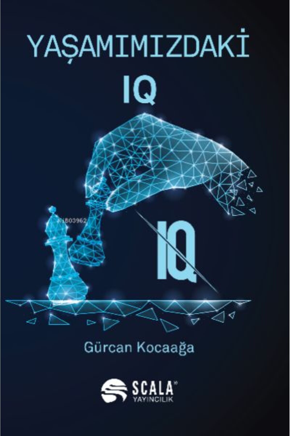 Scala Yayıncılık Yaşamımızdaki IQ