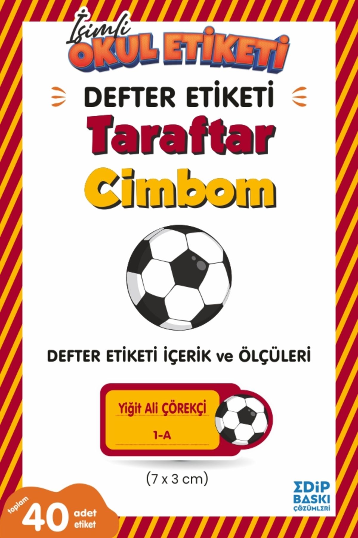 EDİP BASKI MERKEZİ İsimli okul etiketi Taraftar Yavru ASLAN Defter Etiketi