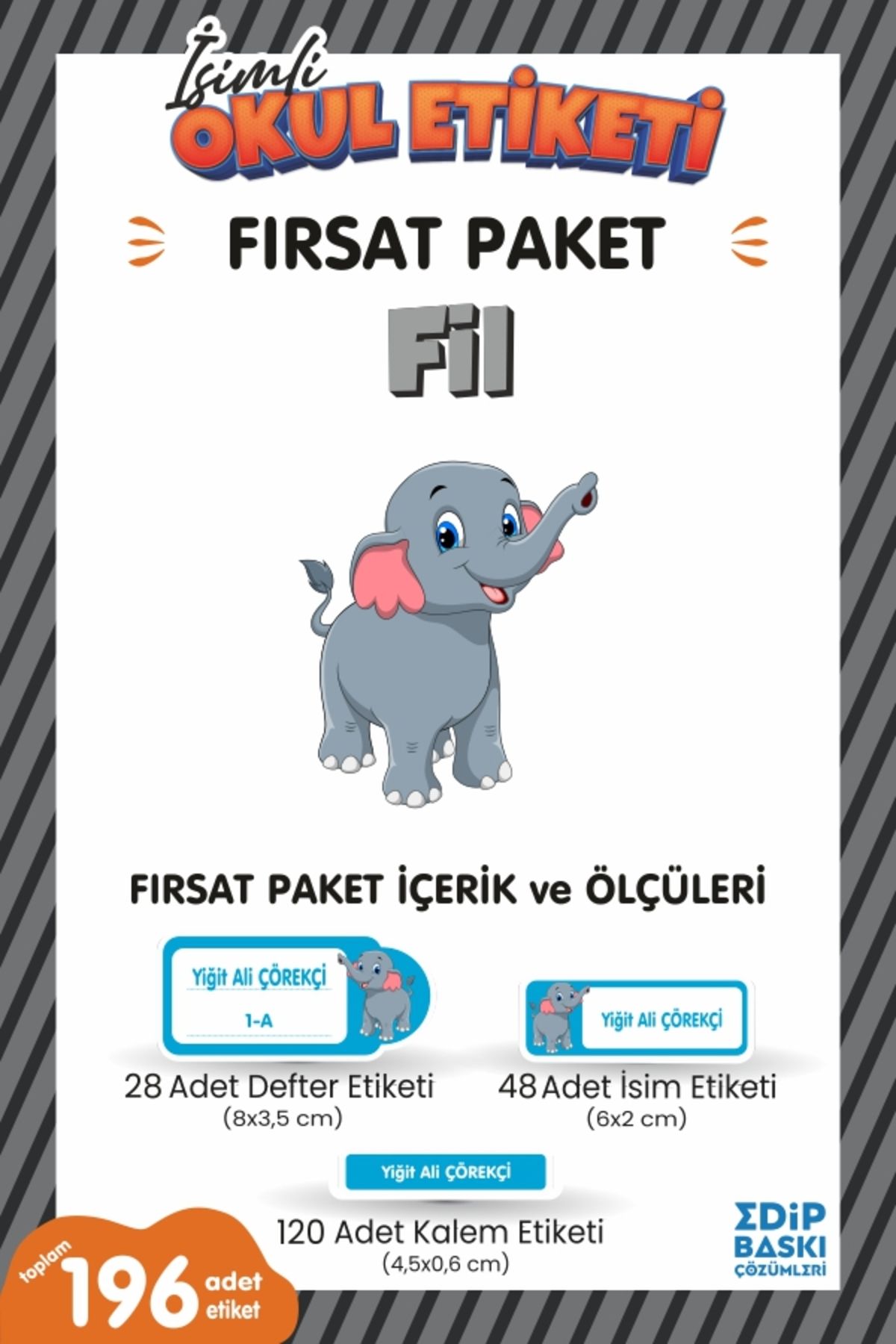 EDİP BASKI MERKEZİ İsimli okul etiketi FİL Defter, kitap ve kalem etiketi FIRSAT Paket