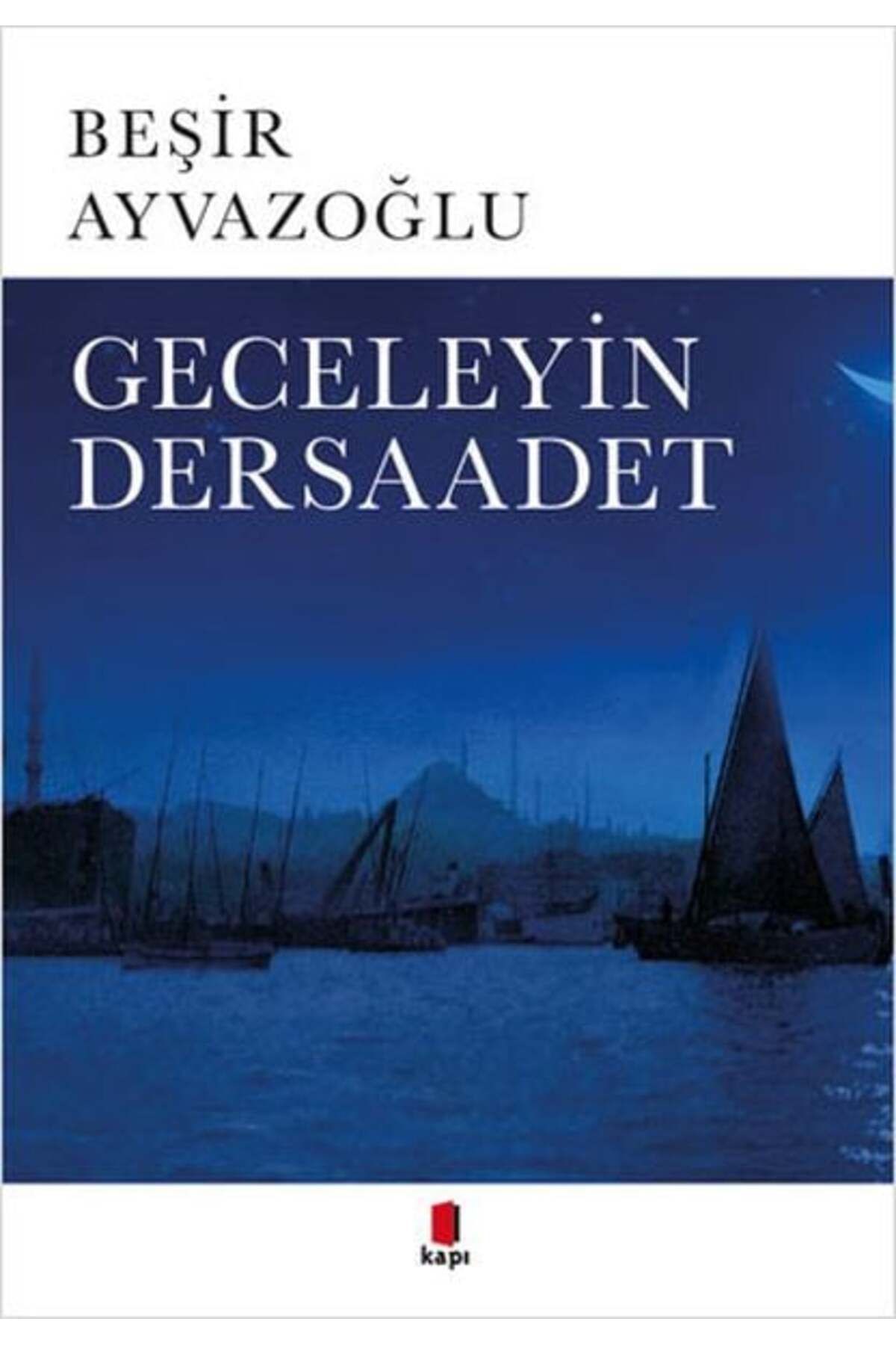 Kapı Yayınları Geceleyin Dersaadet