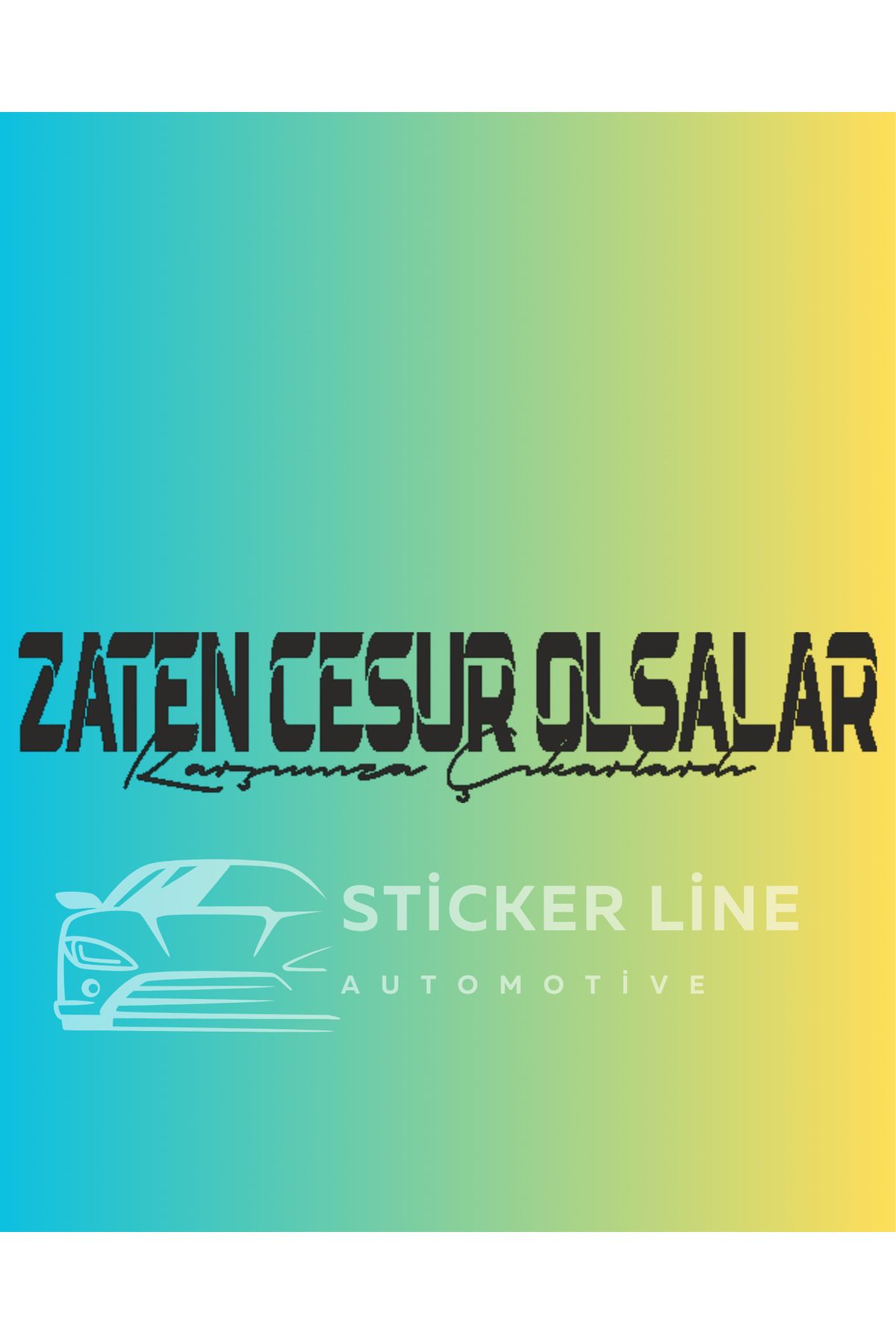 arbüka zaten cesurolsalar arma sticker