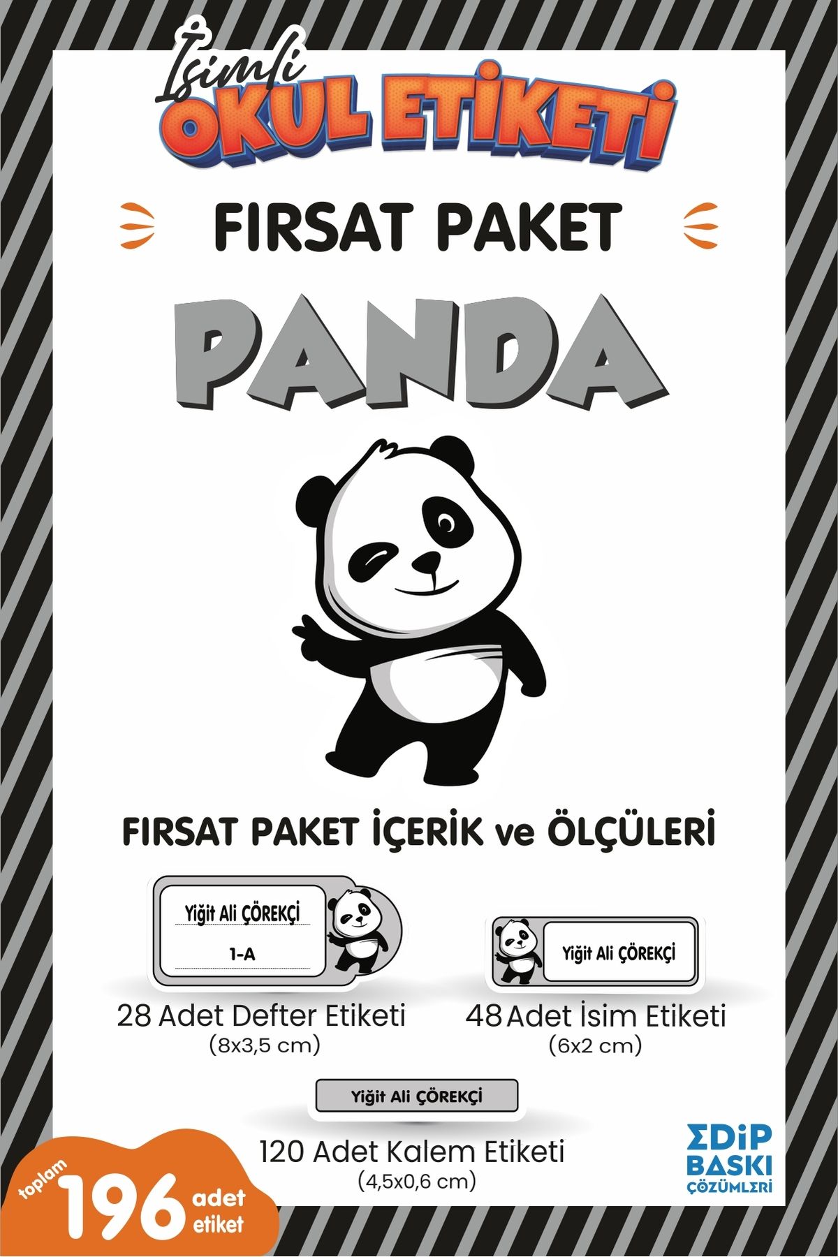 EDİP BASKI MERKEZİ İsimli okul etiketi PANDA Defter, kitap ve kalem etiketi FIRSAT Paket
