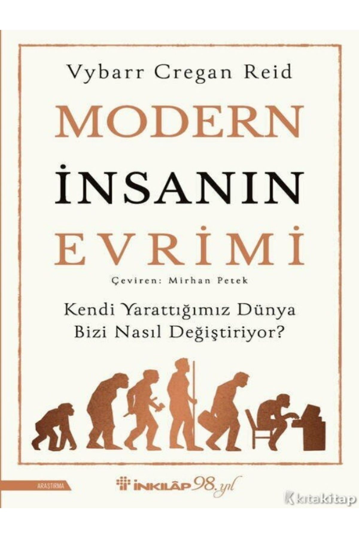 Destek Yayınları Modern İnsanın Evrimi - Vybarr Cregan Reid ( ÜCRETSİZ KARGO )