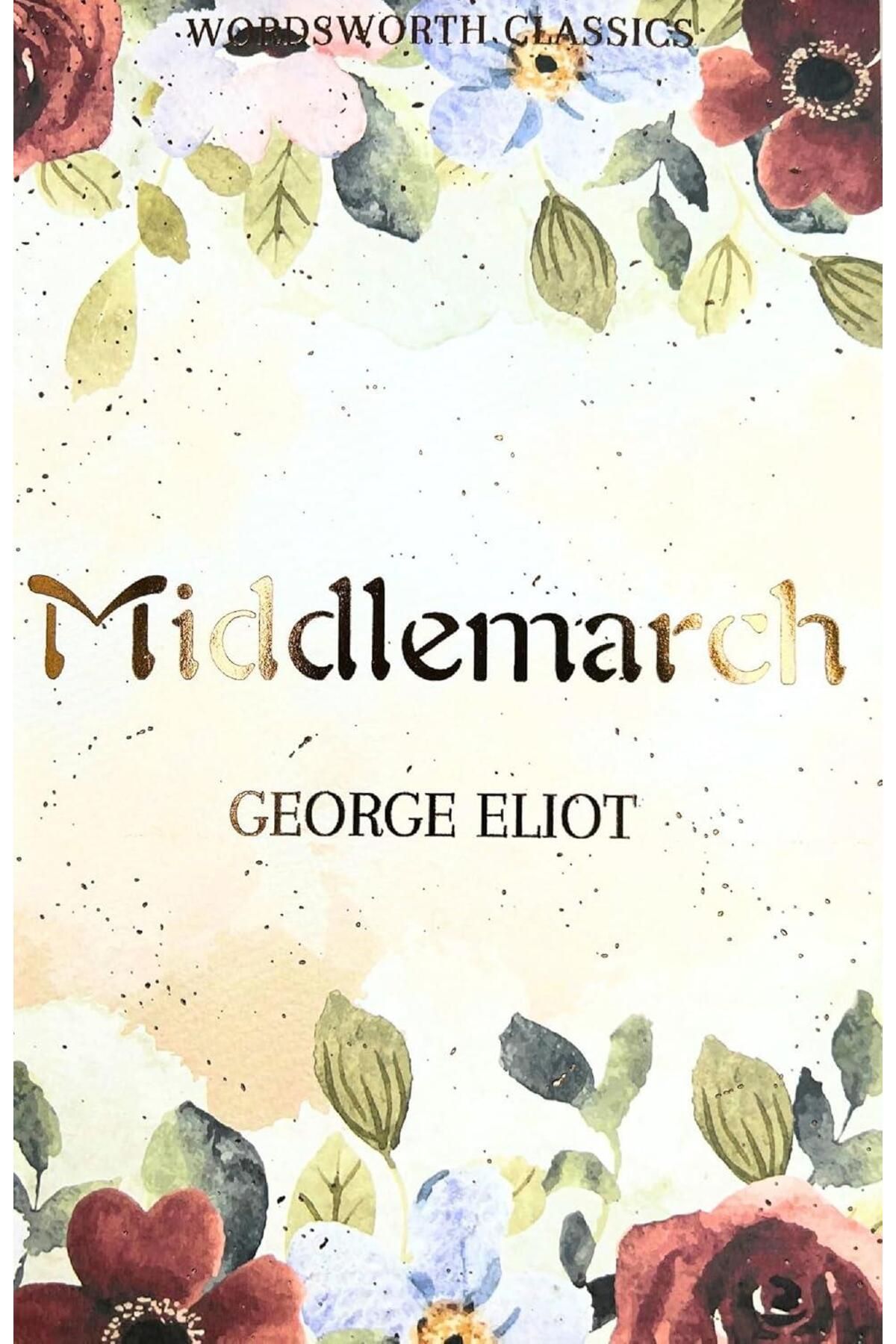 Wordsworth Editions Wwcl:Middlemarch