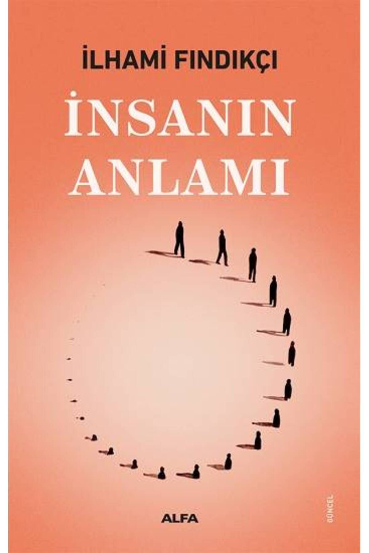 Alfa Yayınları İnsanın Anlamı
