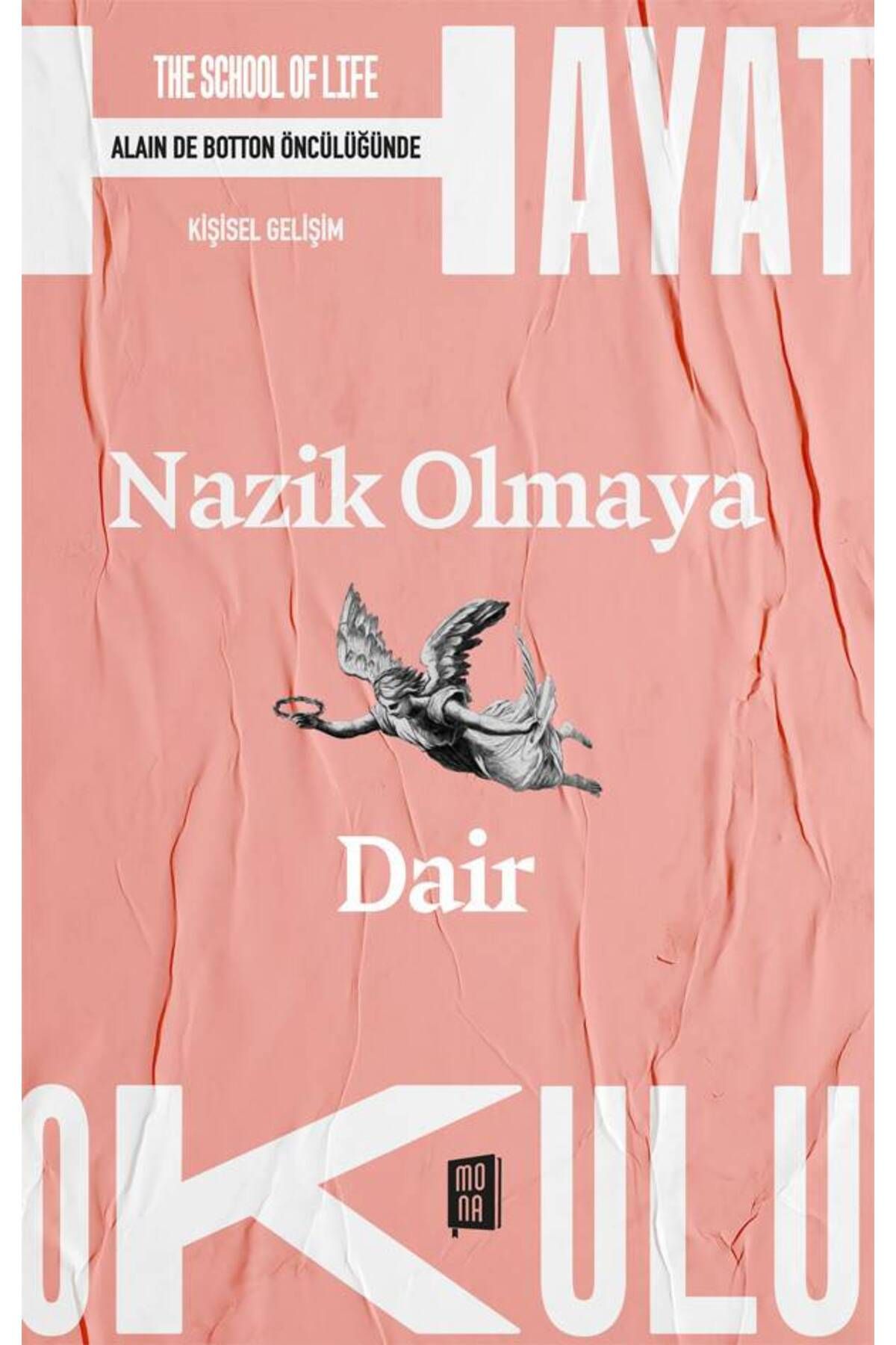 Mona Kitap Nazik Olmaya Dair