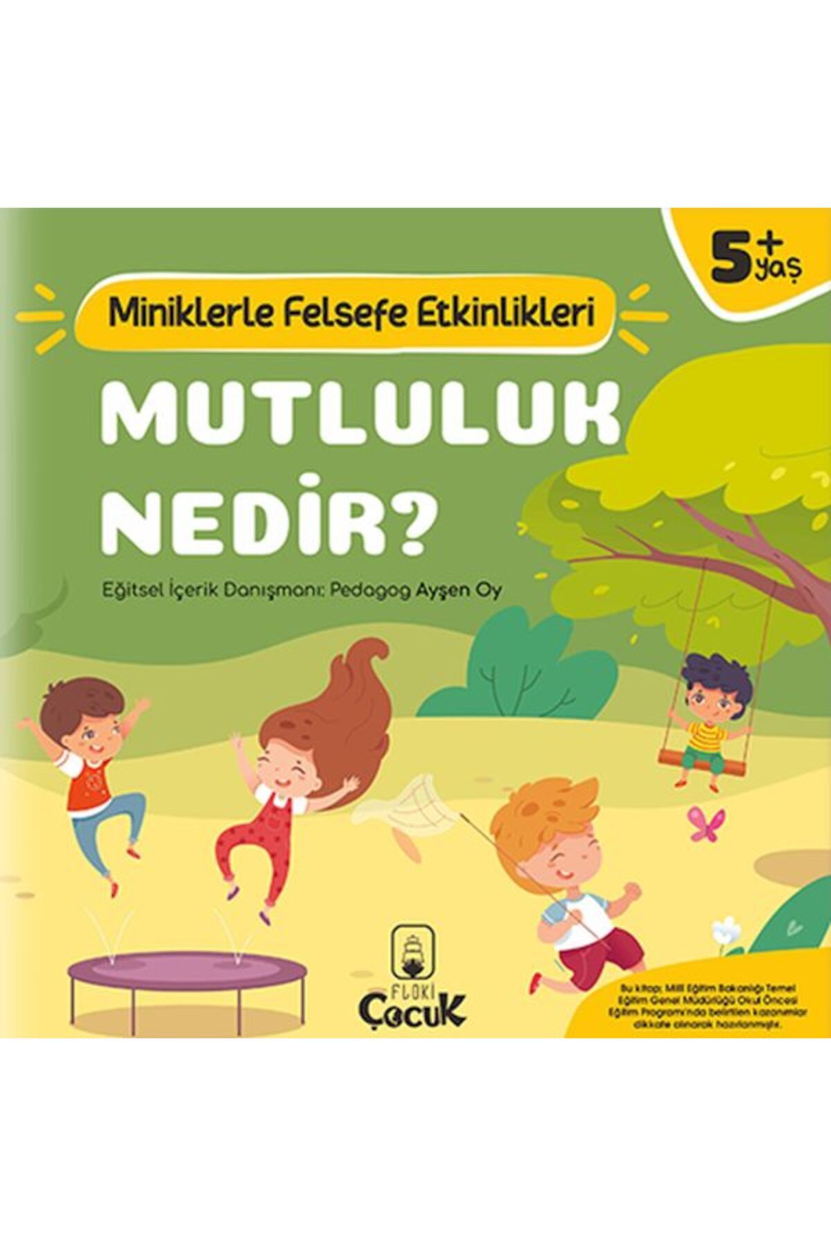 FLOKİ ÇOCUK Mutluluk Nedir? - Miniklerle Felsefe Etkinlikleri
