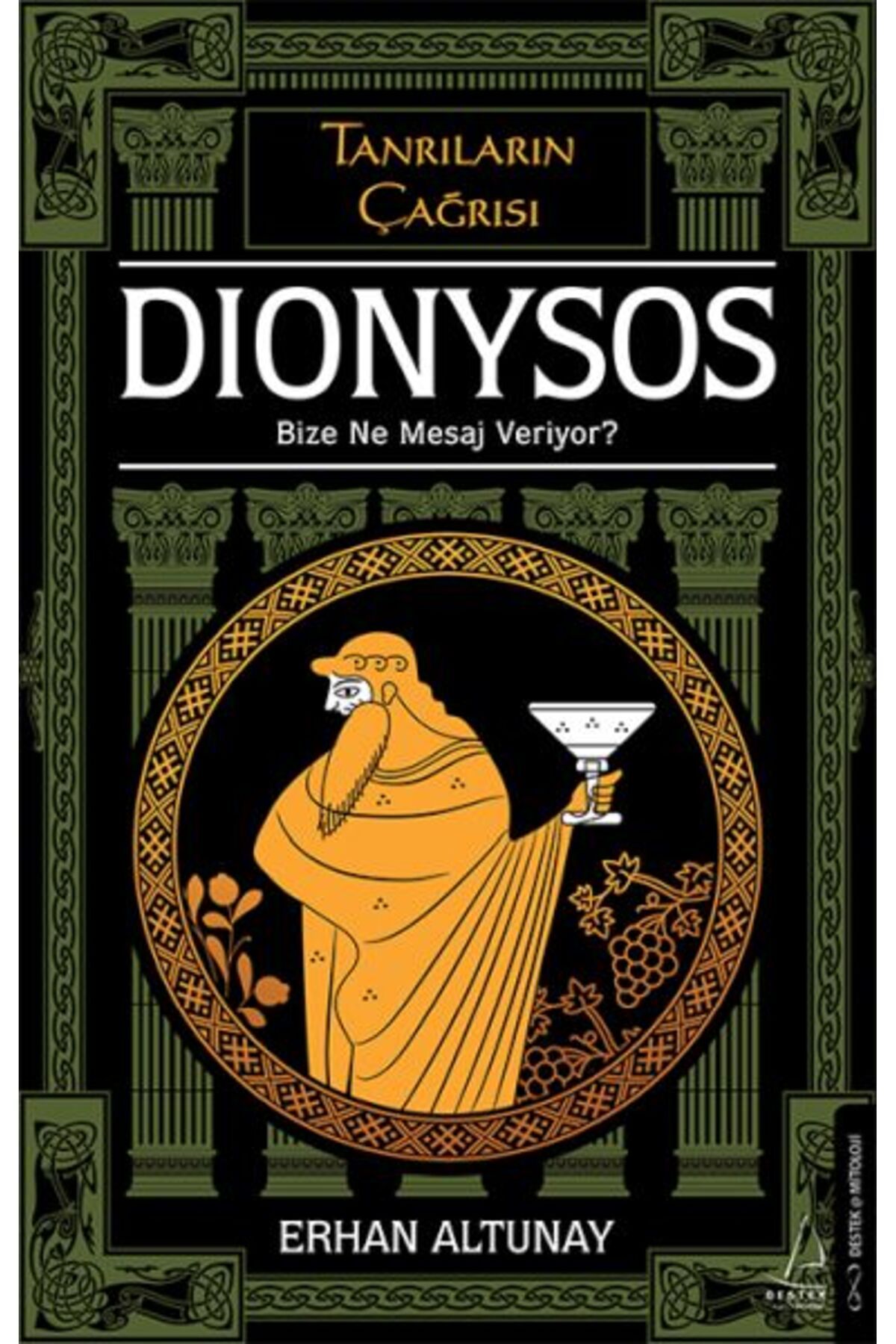 Destek Yayınları Tanrıların Çağrısı Dionysos