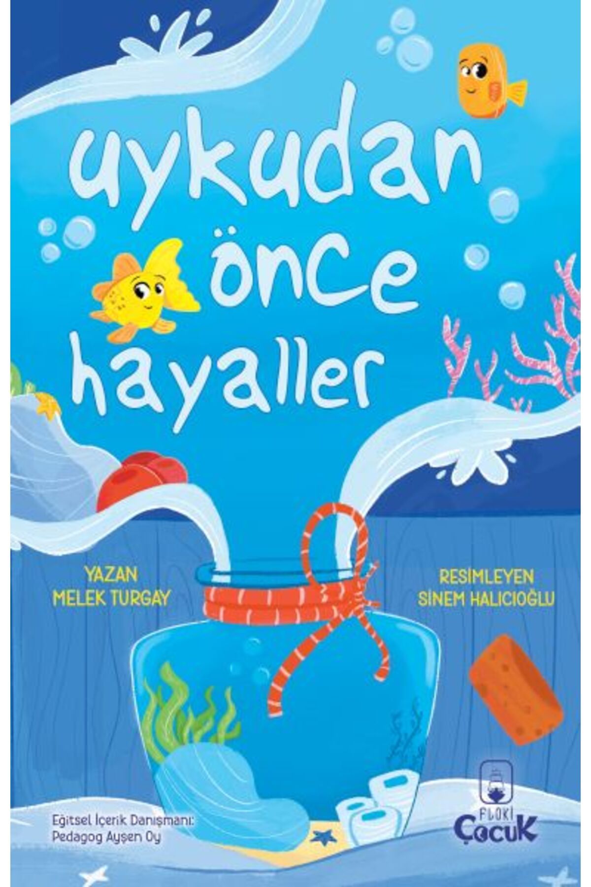 FLOKİ ÇOCUK Uykudan Önce Hayaller