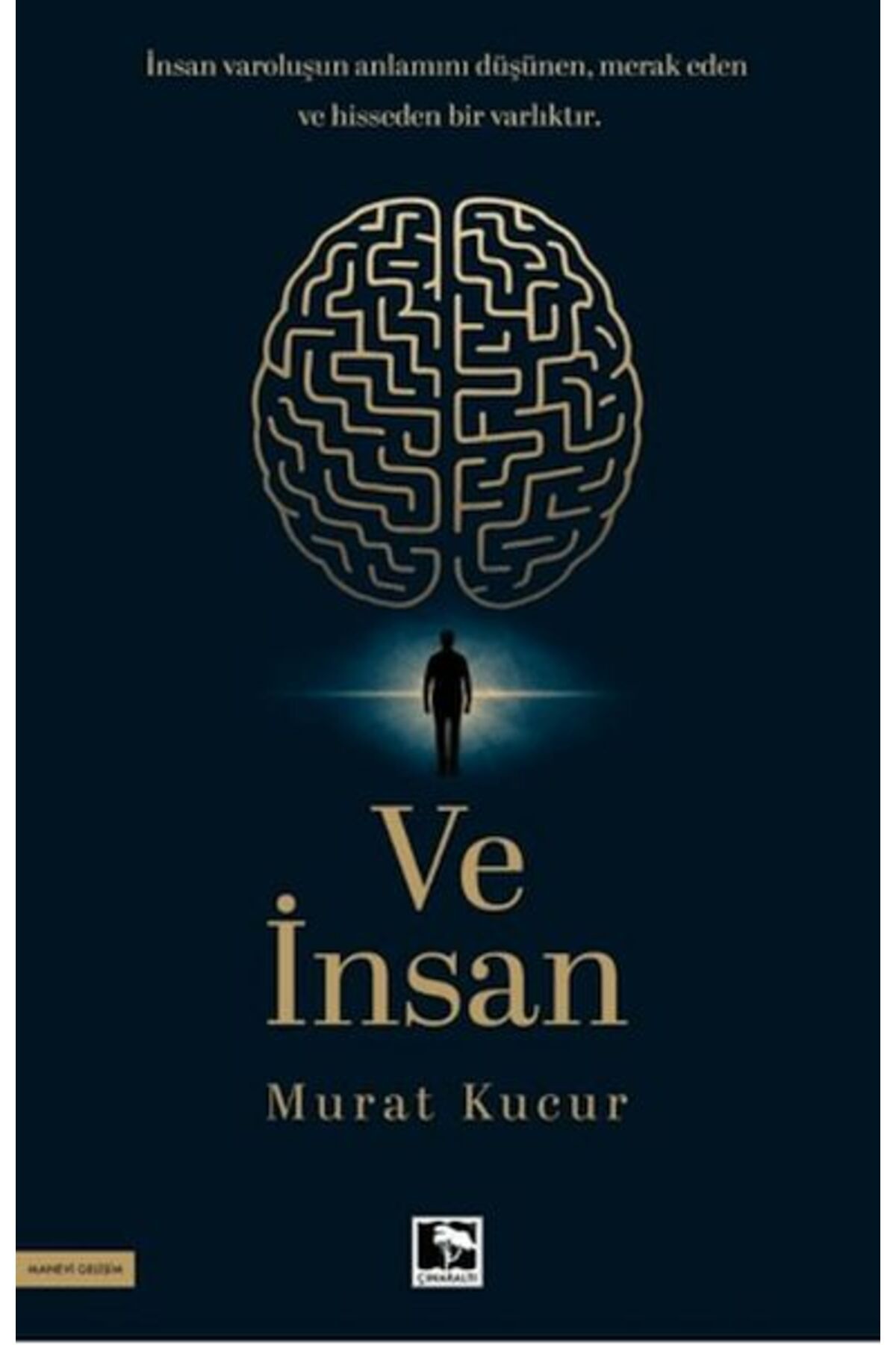 Çınaraltı Yayınları Ve İnsan