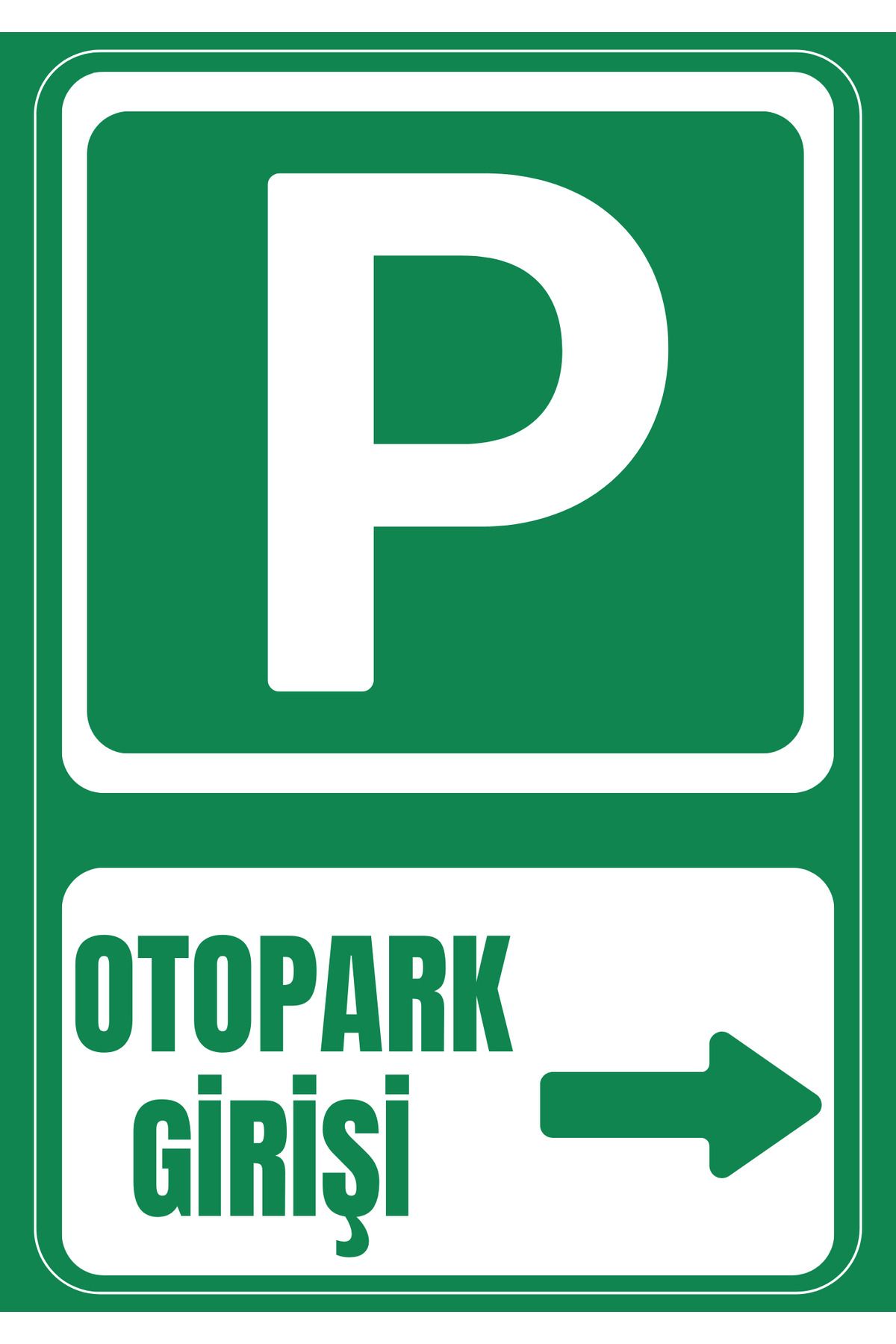 Girl Power 35 x 50 Otopark Girişi Sağ Yön Folyo Baskı Sticker Uyarı Levhası