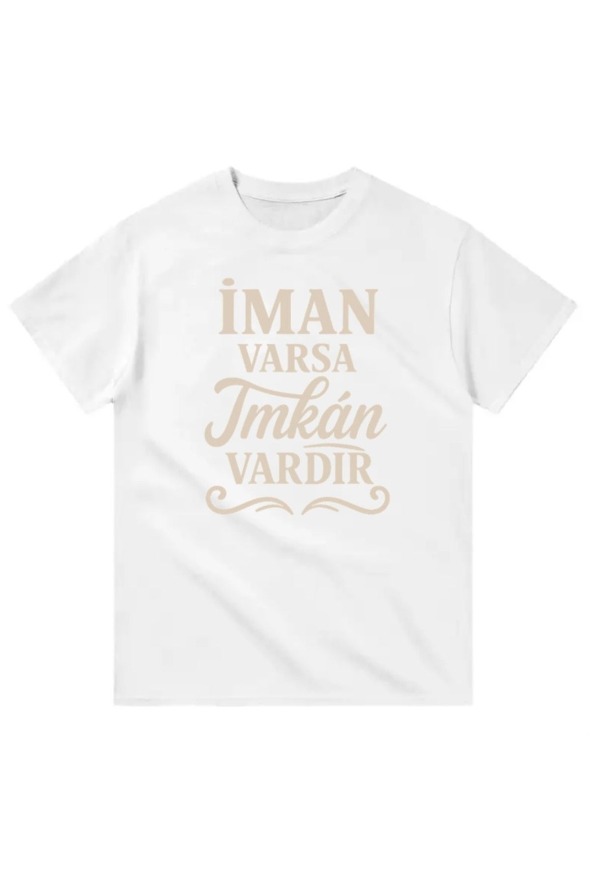 Yeta İman Varsa İmkân Vardır Tişört