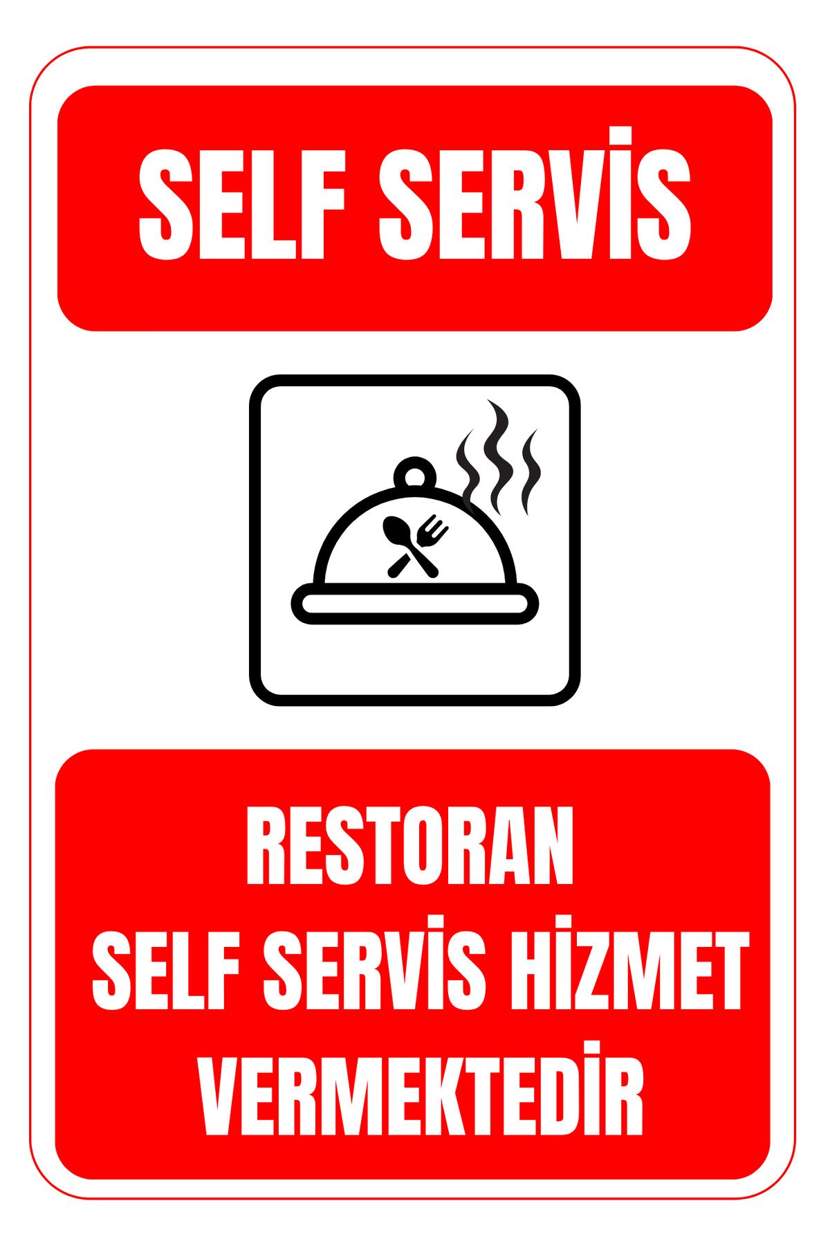 Girl Power 35 x 50 Restoran Self Servis Hizmet Vermektedir Folyo Baskı Sticker Uyarı Levhası
