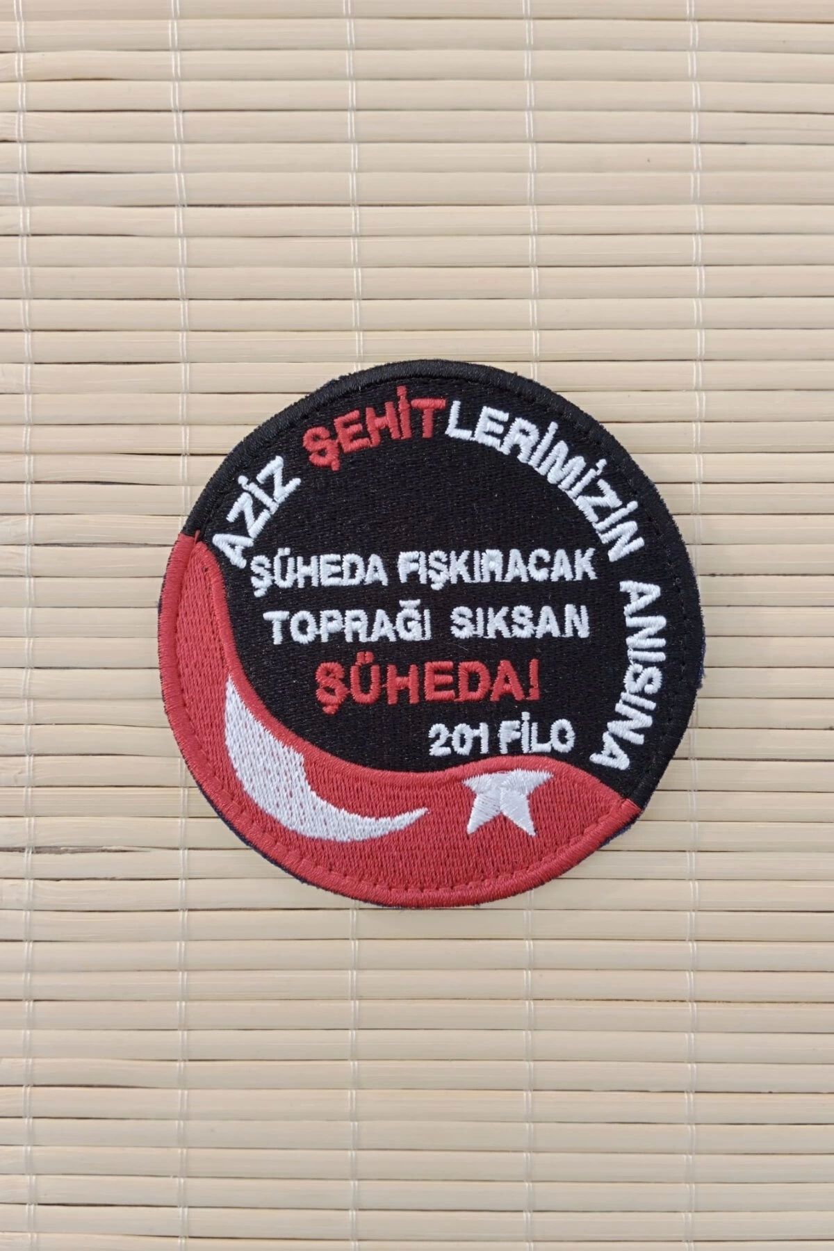 İZMİR ASKERİ MALZEME Aziz Sehitlerimizin Anisina Suheda Fiskiracak Topragi Siksan Suheda 201 Filo Arma