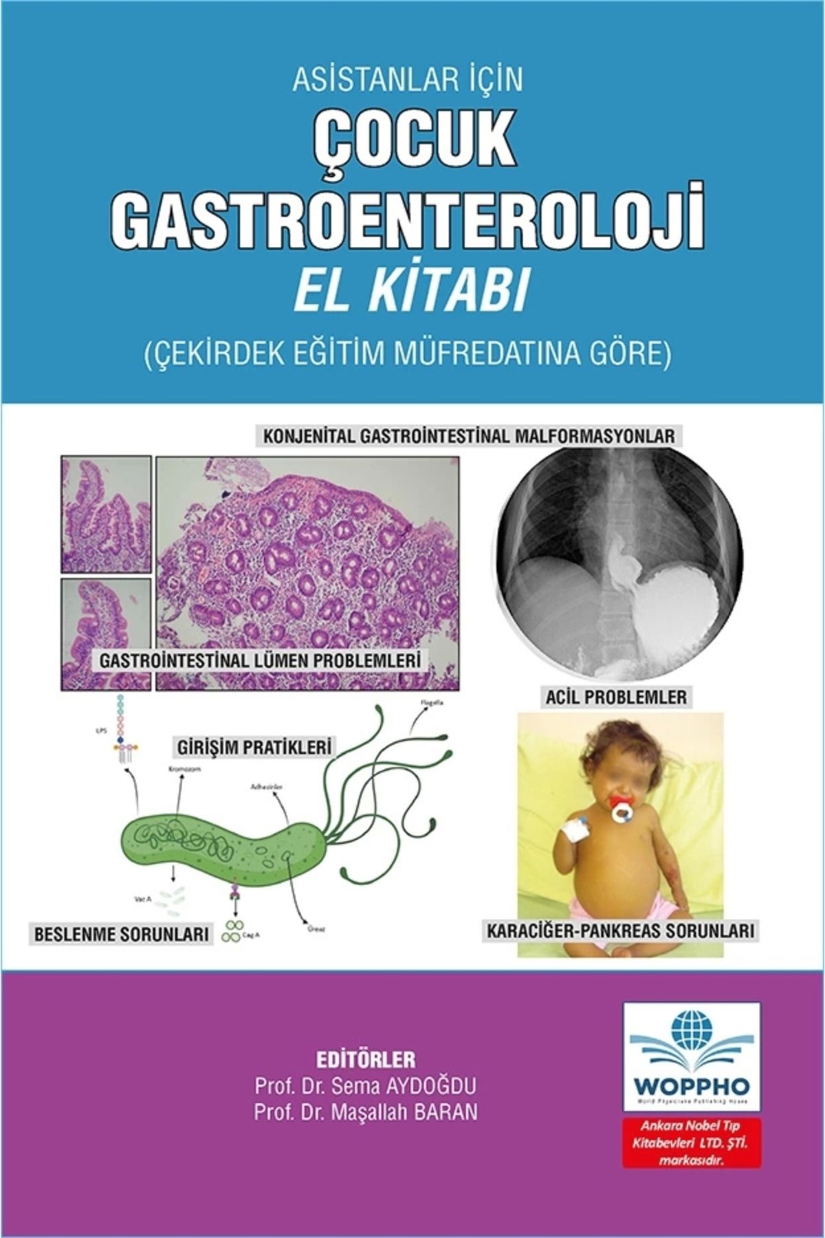 Ankara Nobel Tıp Kitapevleri Asistanlar İçin Çocuk Gastroenteroloji El Kitabı
