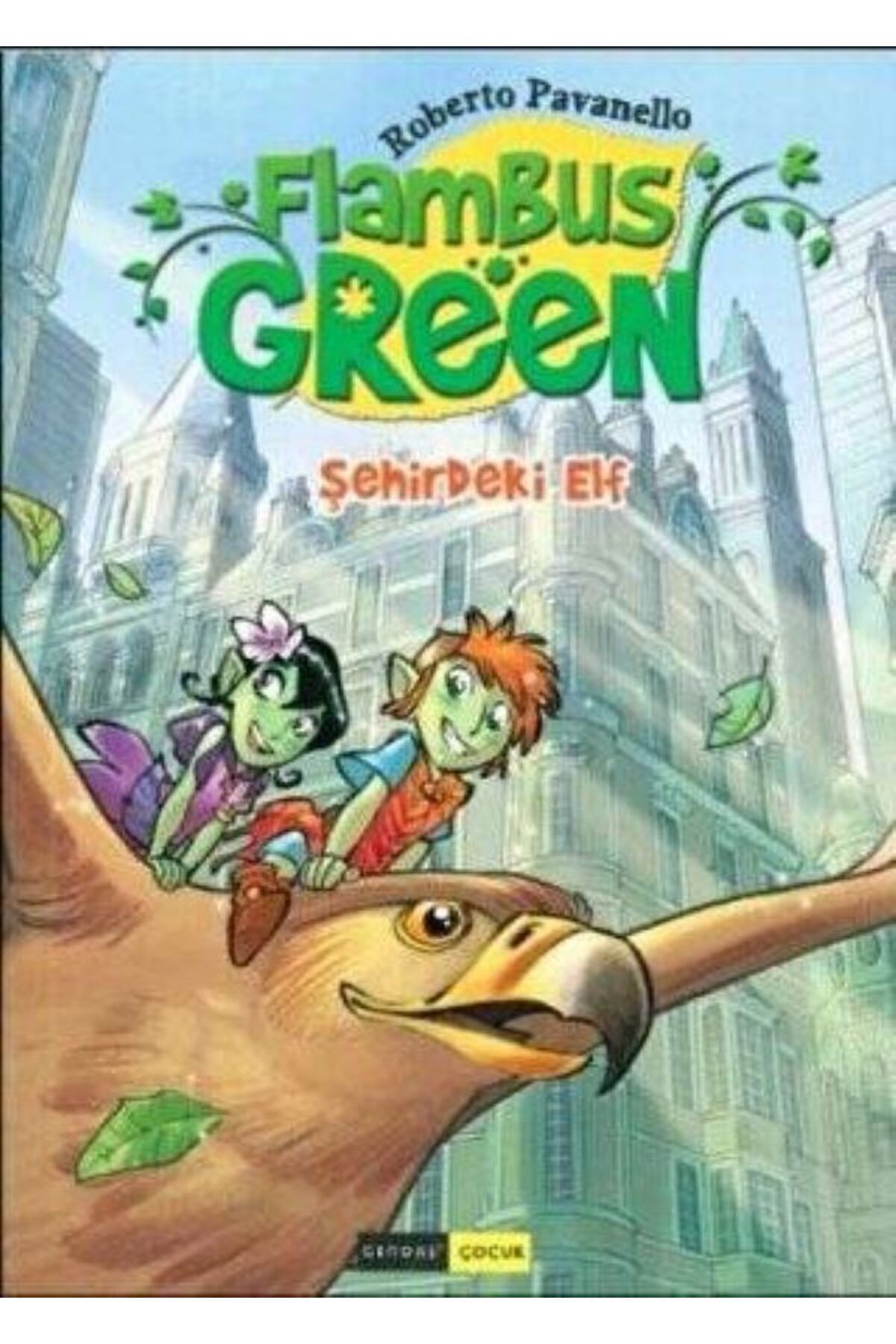 GENDAŞ ÇOCUK GENDAŞ YAYINLARI FLAMBUS GREEN ŞEHİRDEKİ ELF (TEK KITAP) (ORTAOKUL)