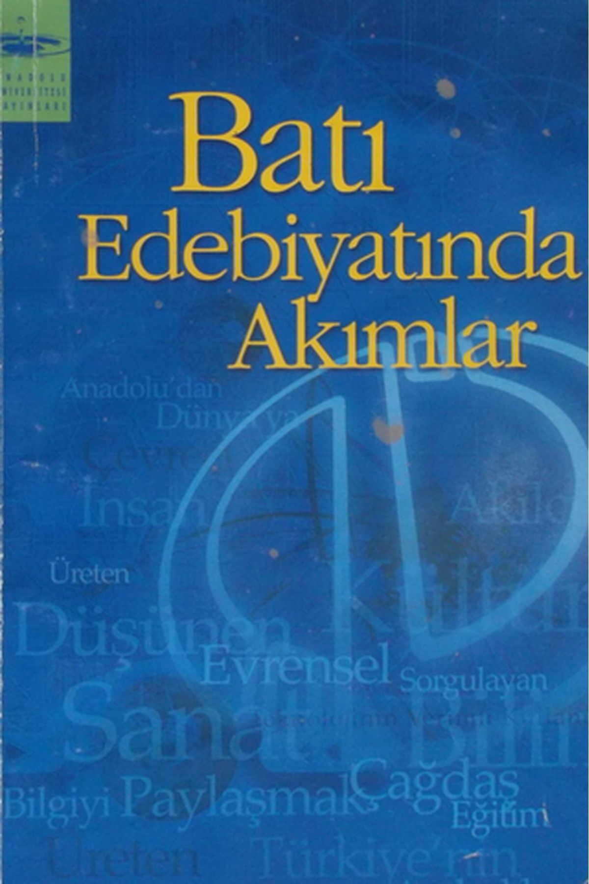 Literatürk Academia Batı Edebiyatında Akımlar AÖF - İsmail Çetişli (2009 Basım)