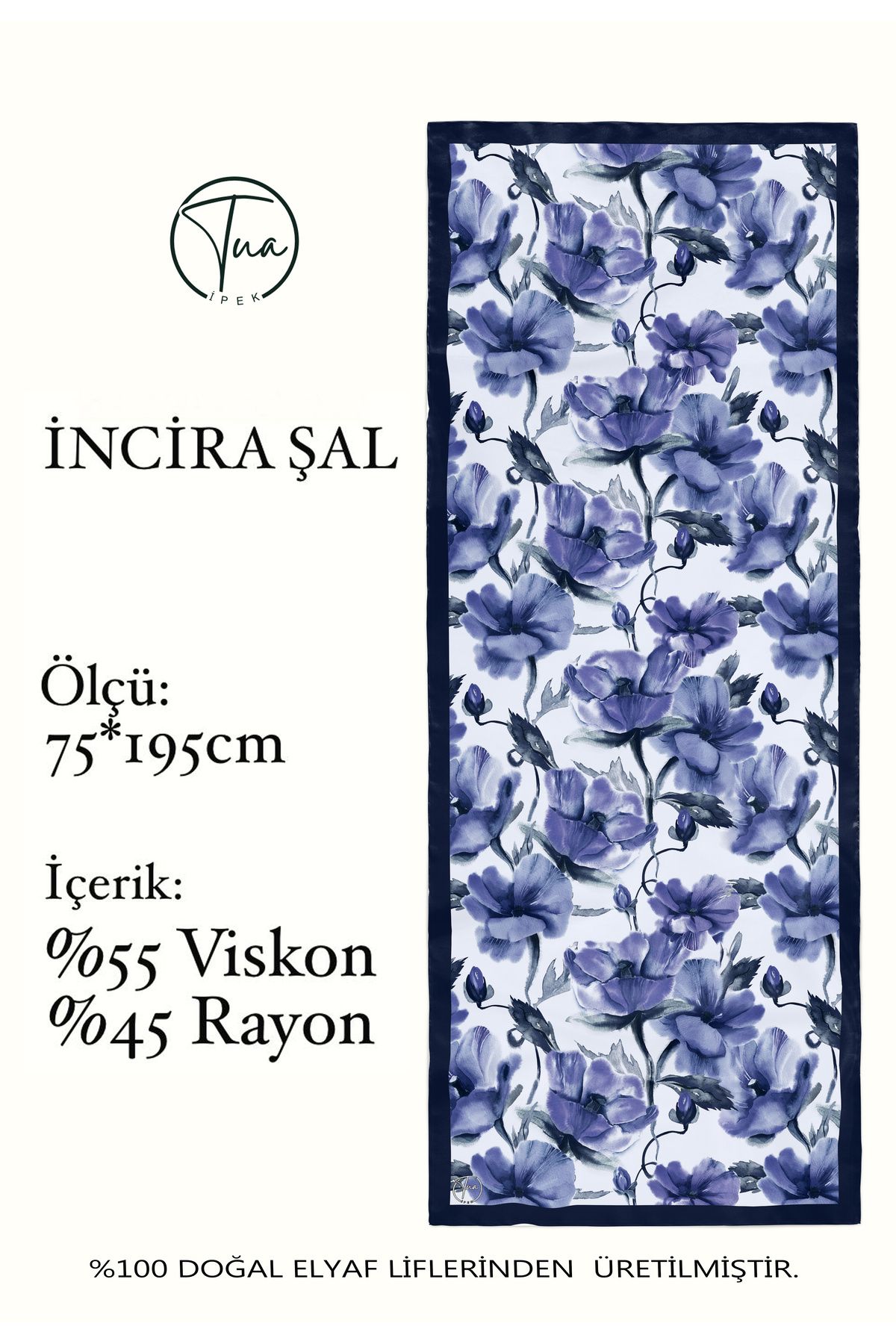TUA İPEK Organic Viscose İpeği İNCİRA ŞAL - Çiçek Desenli