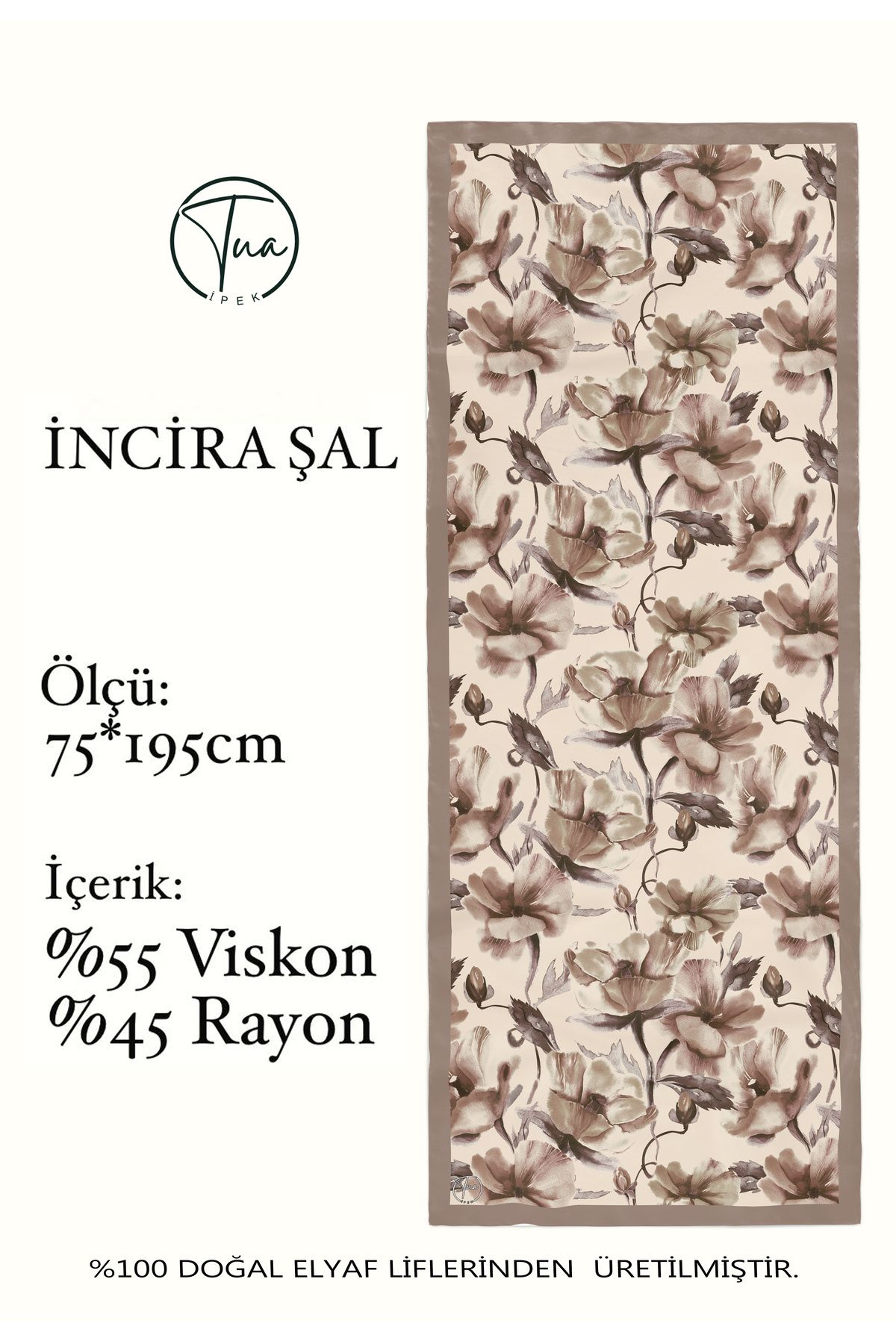 TUA İPEK Organic Viscose İpeği İNCİRA ŞAL - Çiçek Desenli
